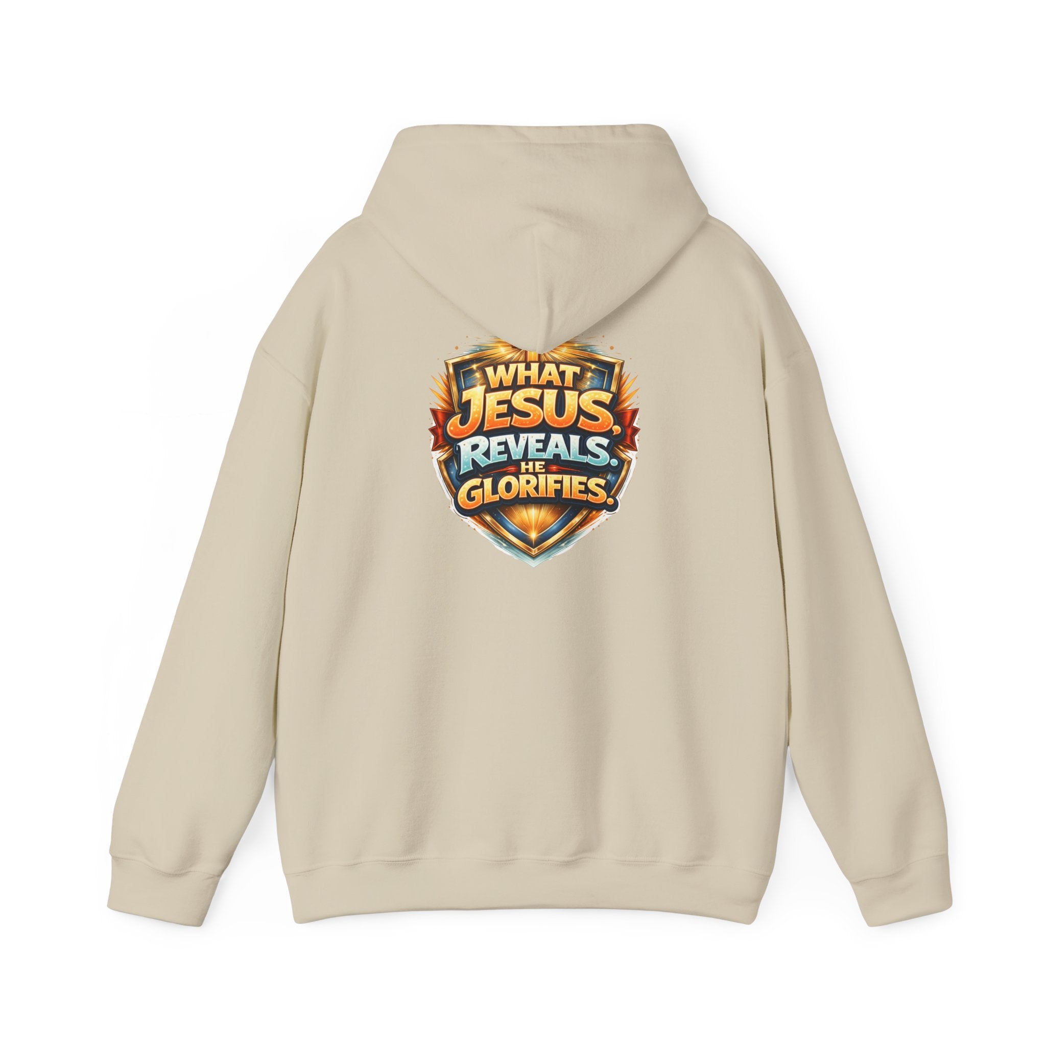 What Jesus Reveals, He Glorifies Unisex Hooded Sweatshirt
