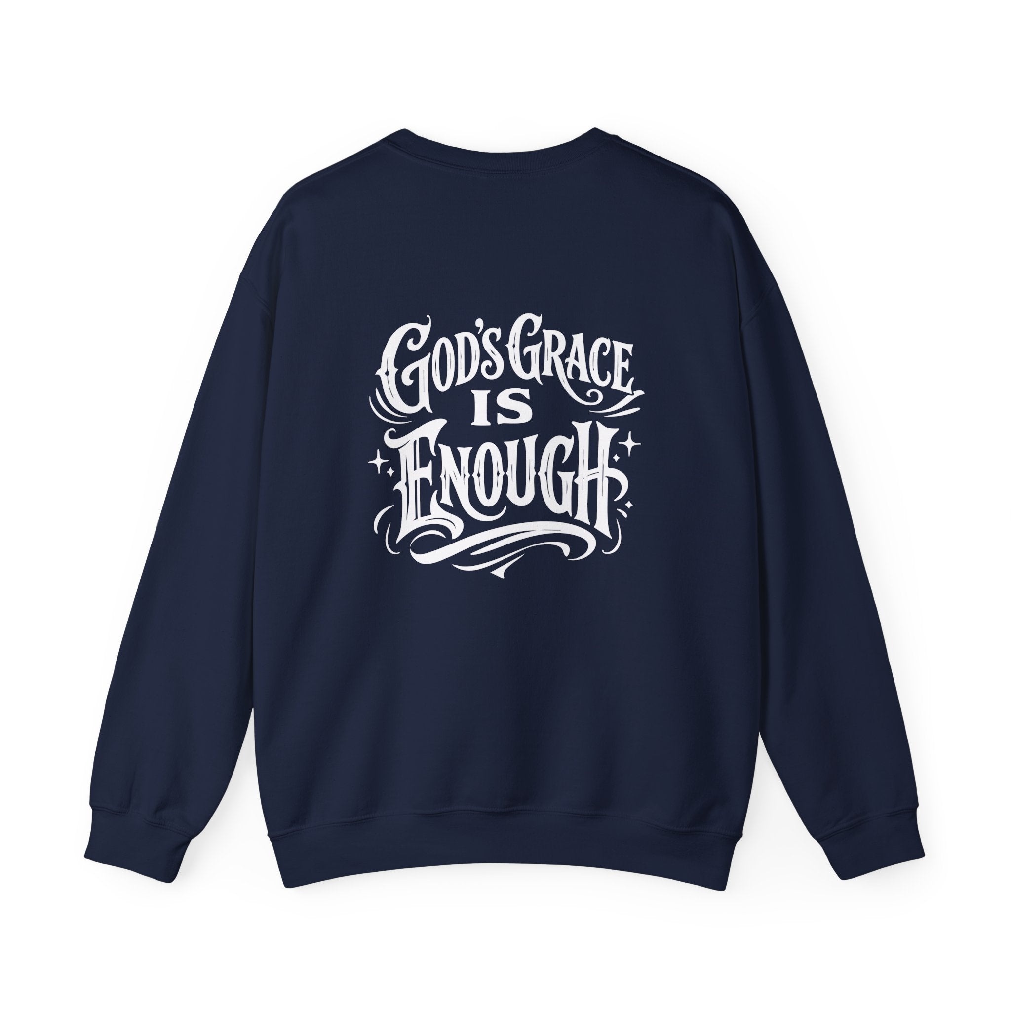God's Grace Is Enough Unisex Sweatshirt