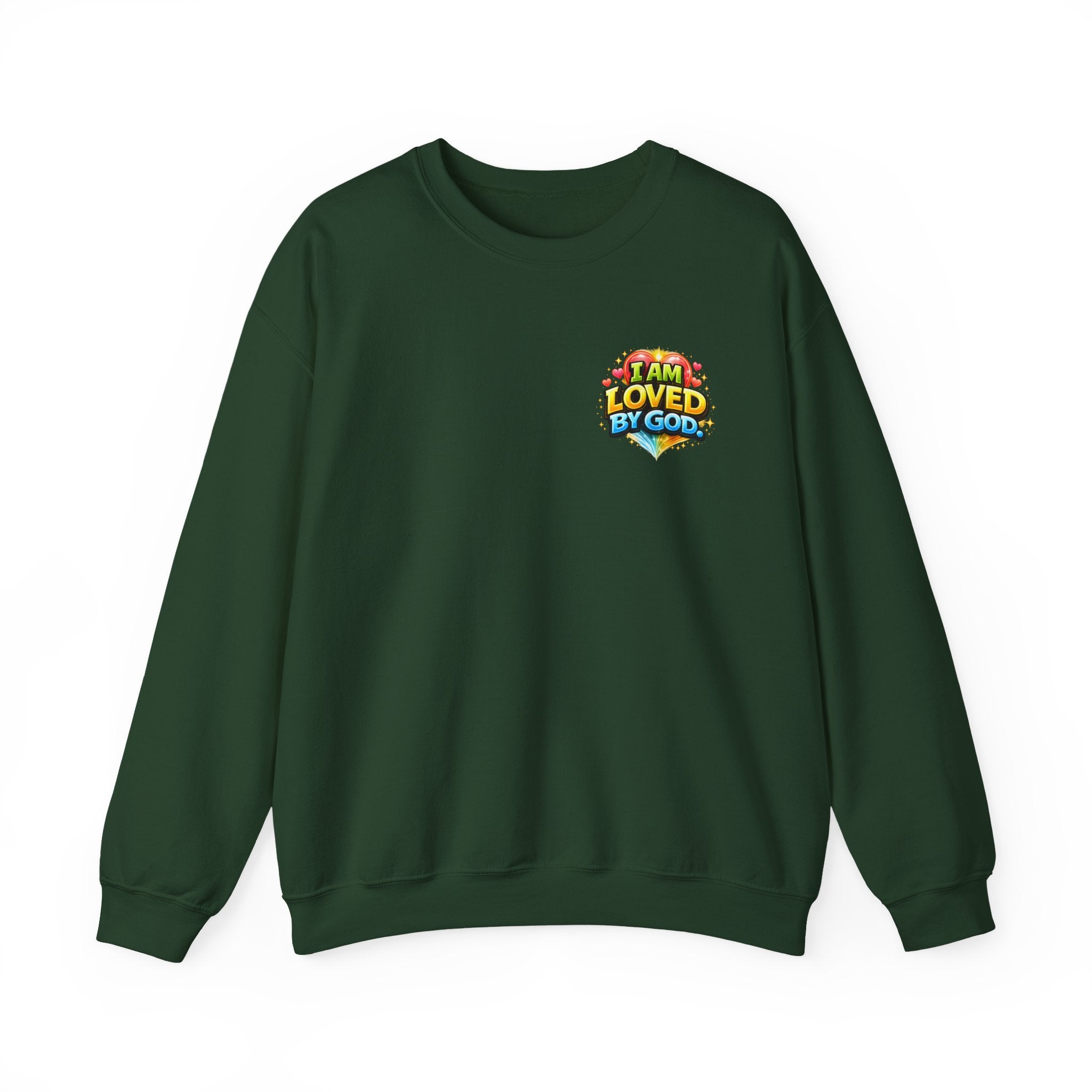 I Am Loved By God Unisex Sweatshirt