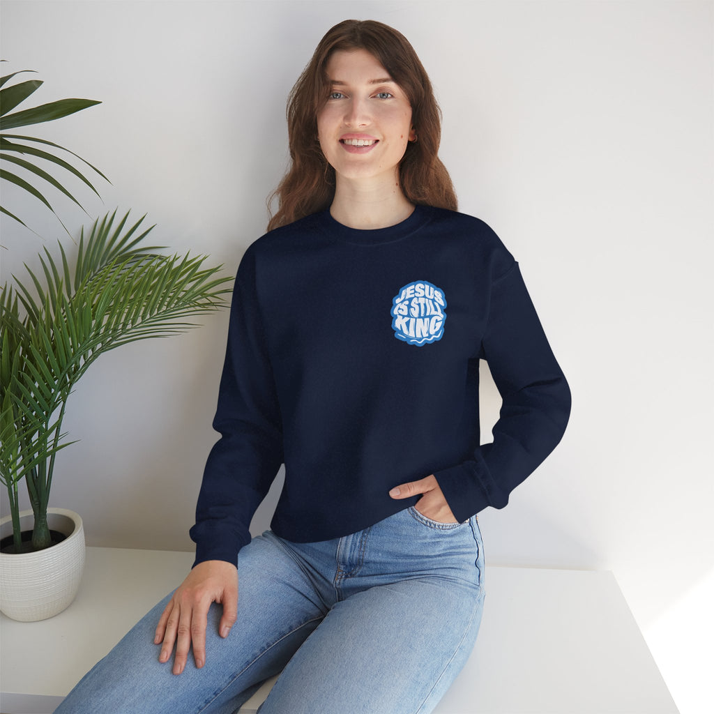 Jesus Is Still King Unisex Sweatshirt