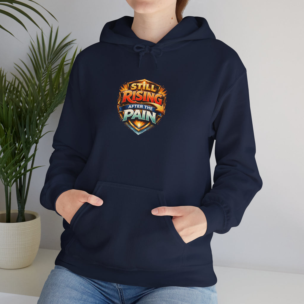 Still Rising After The Pain Unisex Hoodie