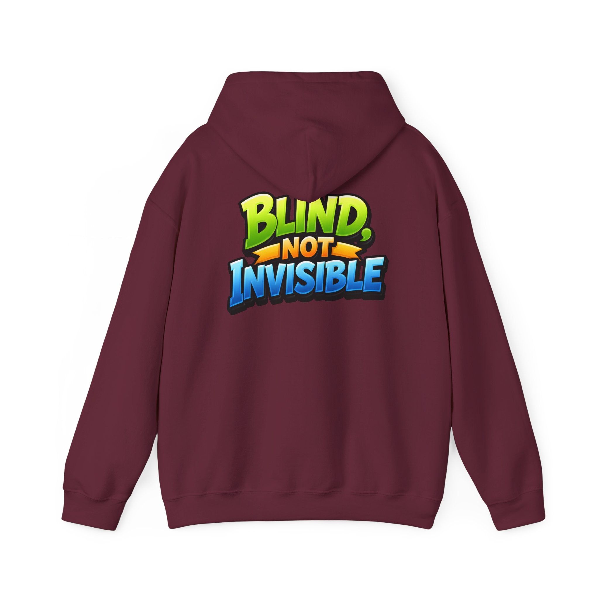Blind Not Invisible Unisex Hooded Sweatshirt