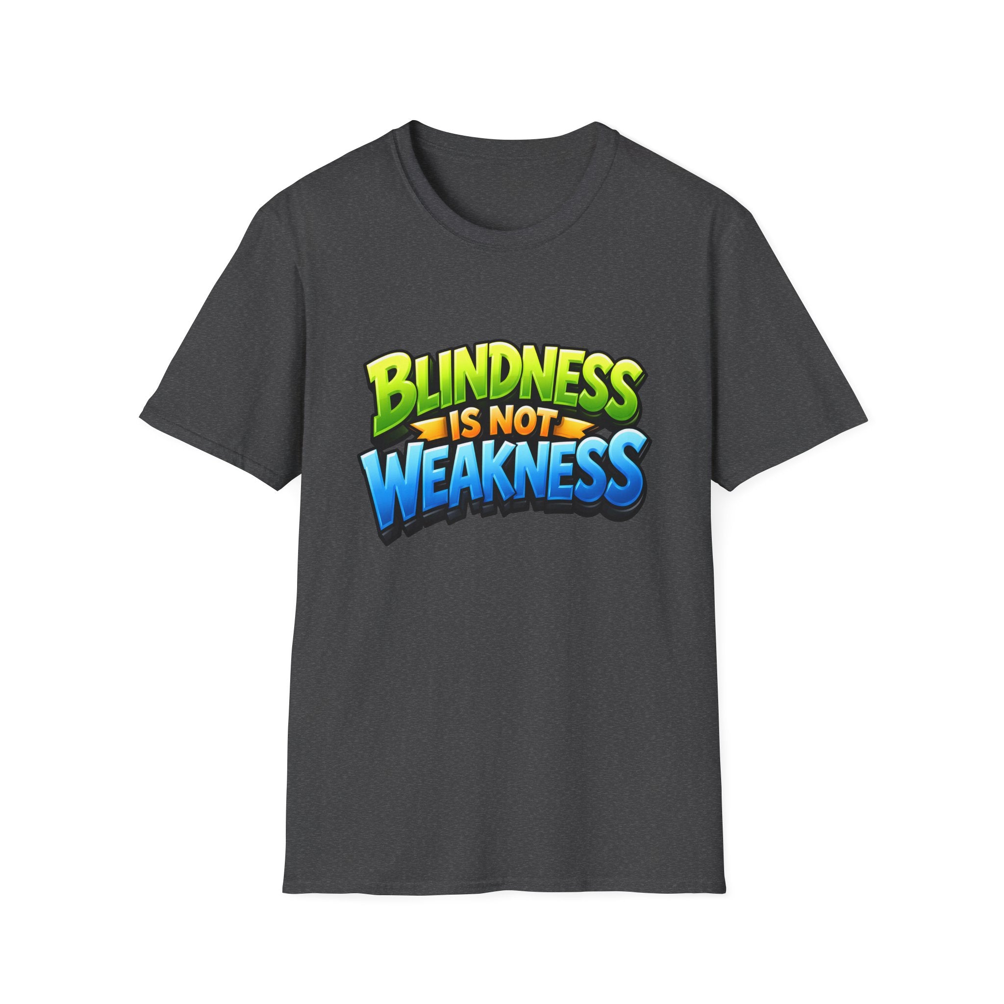 Blindness is not weakness Unisex T-Shirt