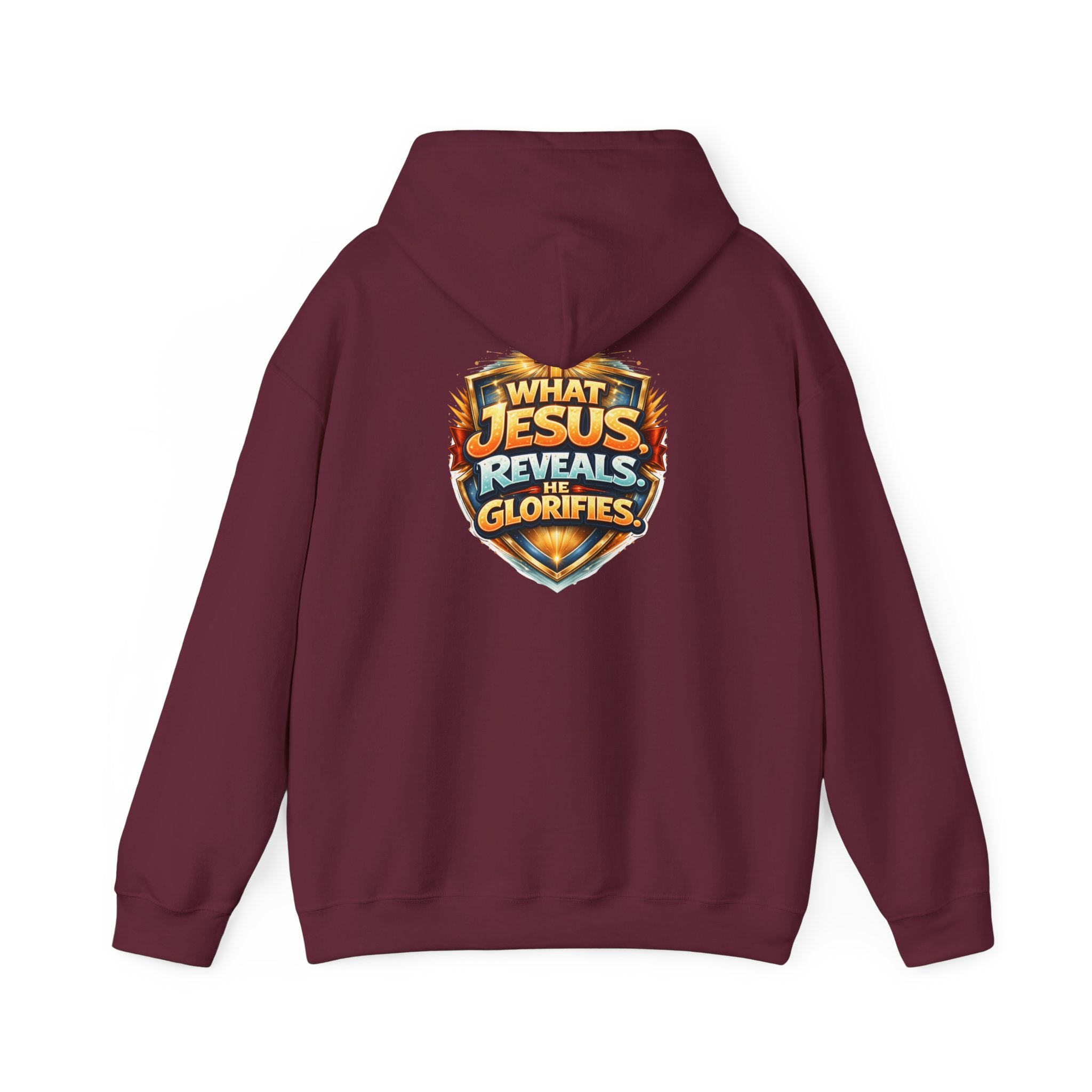 What Jesus Reveals, He Glorifies Unisex Hooded Sweatshirt