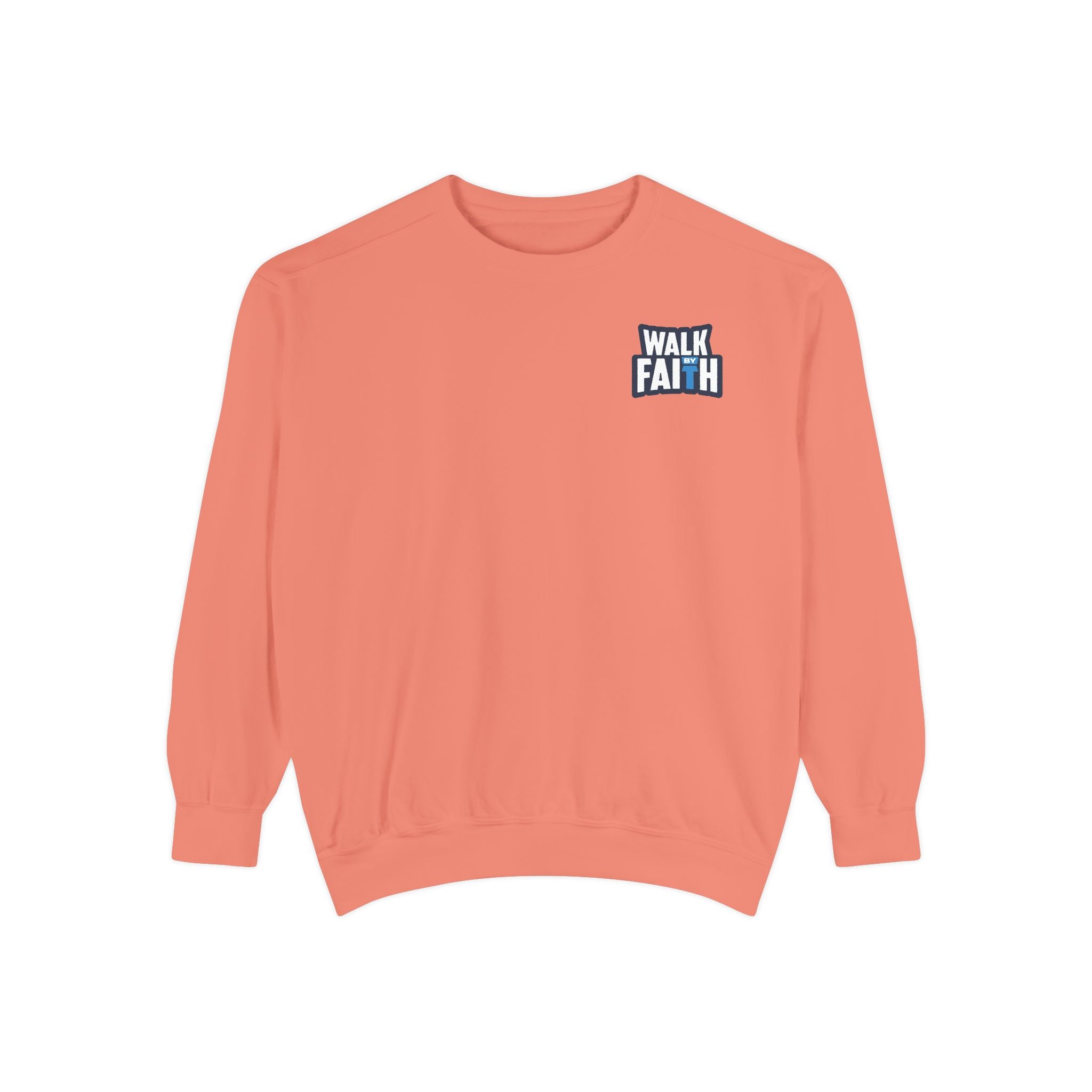 Walk By Faith Unisex Sweatshirt