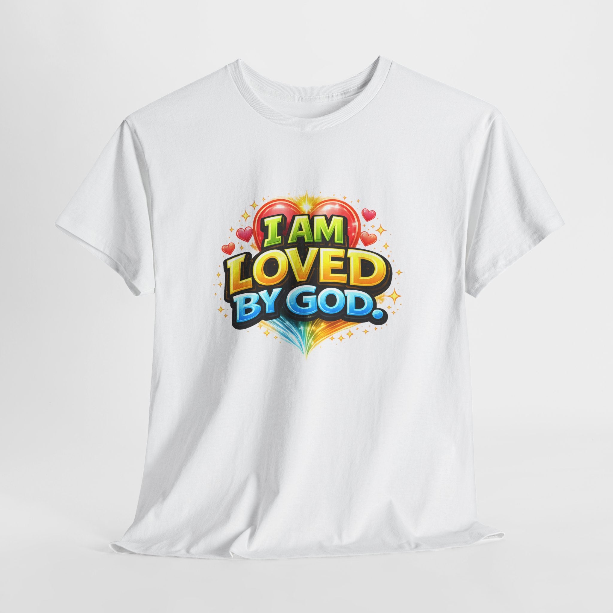I Am Loved By God Unisex Tee
