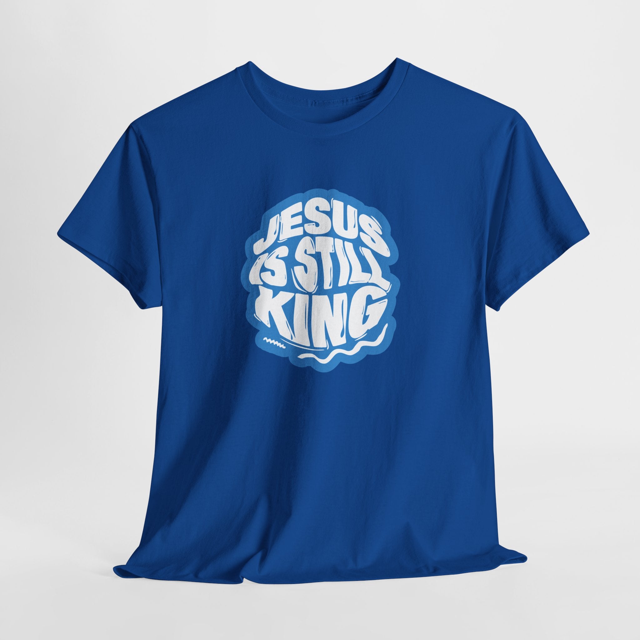 Jesus Is Still King Unisex Tee