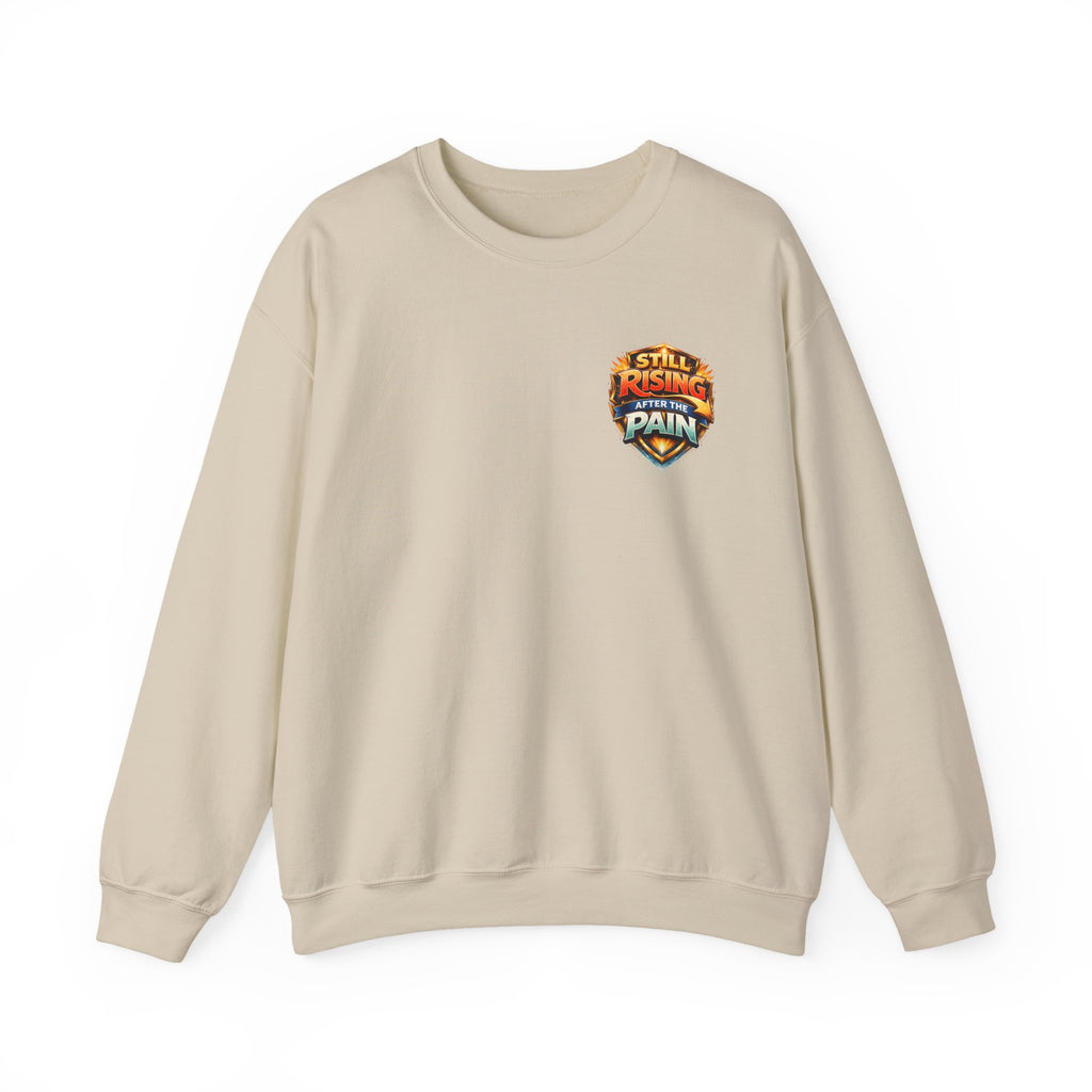 Still Rising After The Pain Unisex Sweatshirt