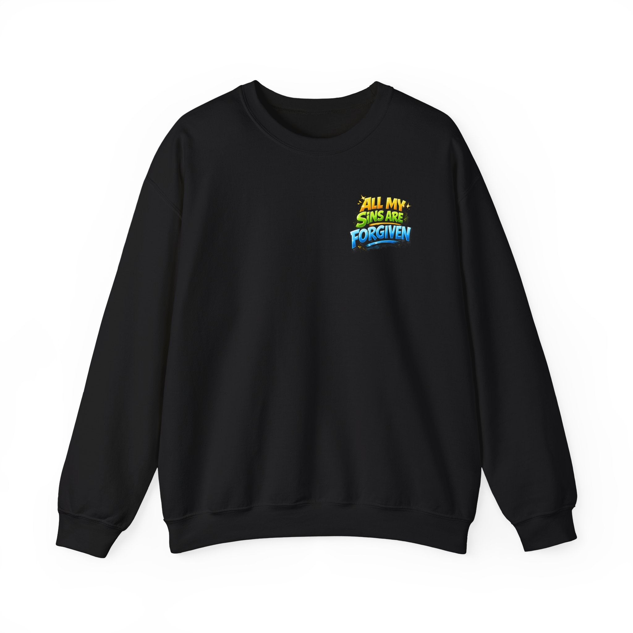 All My Sins Are Forgiven Unisex Sweatshirt