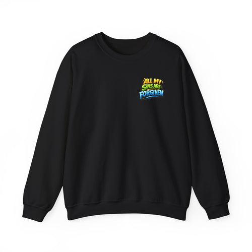 All My Sins Are Forgiven Unisex Sweatshirt