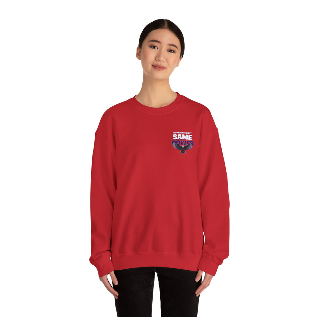 Different Sight Same Power Unisex Sweatshirt