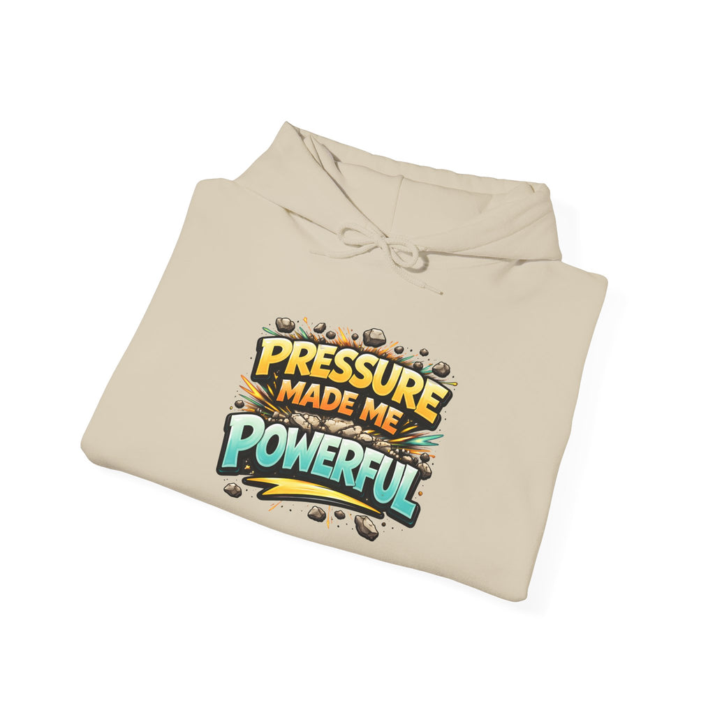 Pressure Made Me Powerful Unisex Hoodie