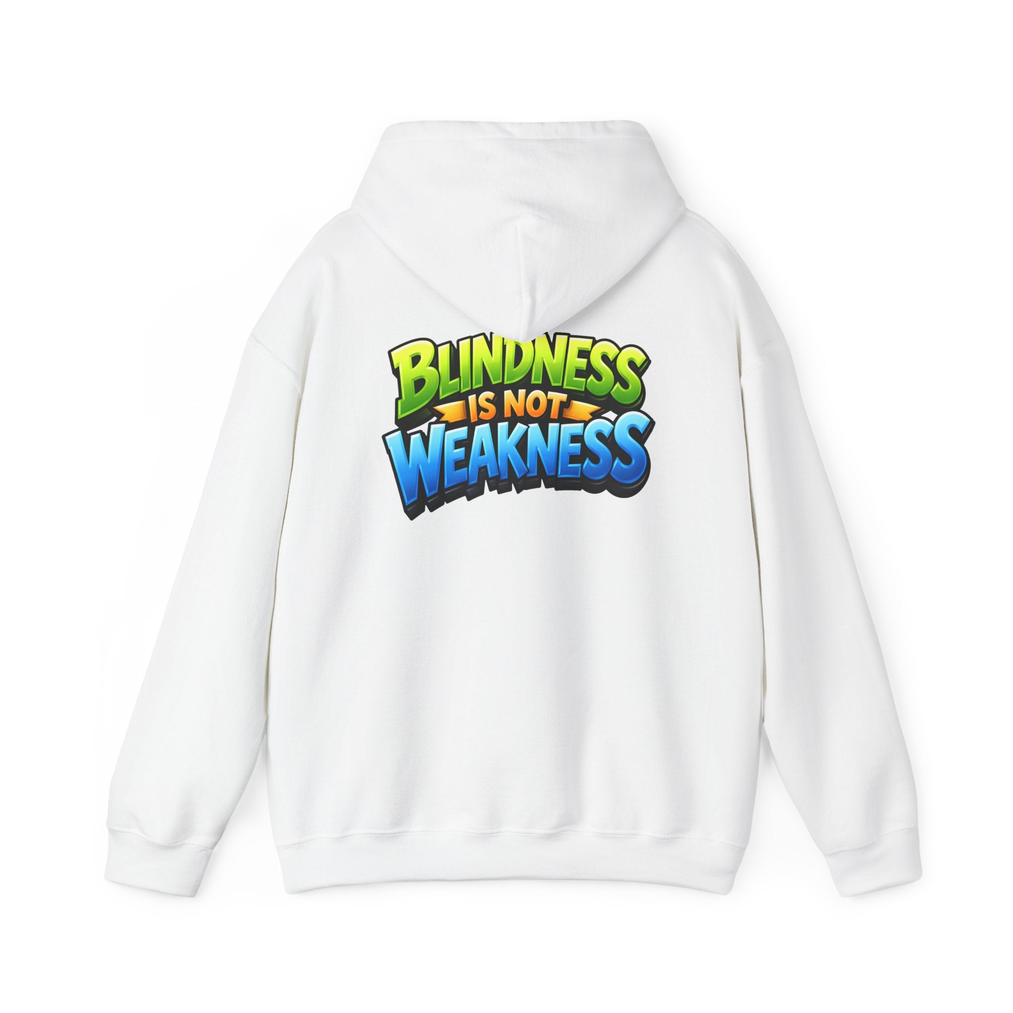 Blindness Is Not Weakness Unisex Hoodie