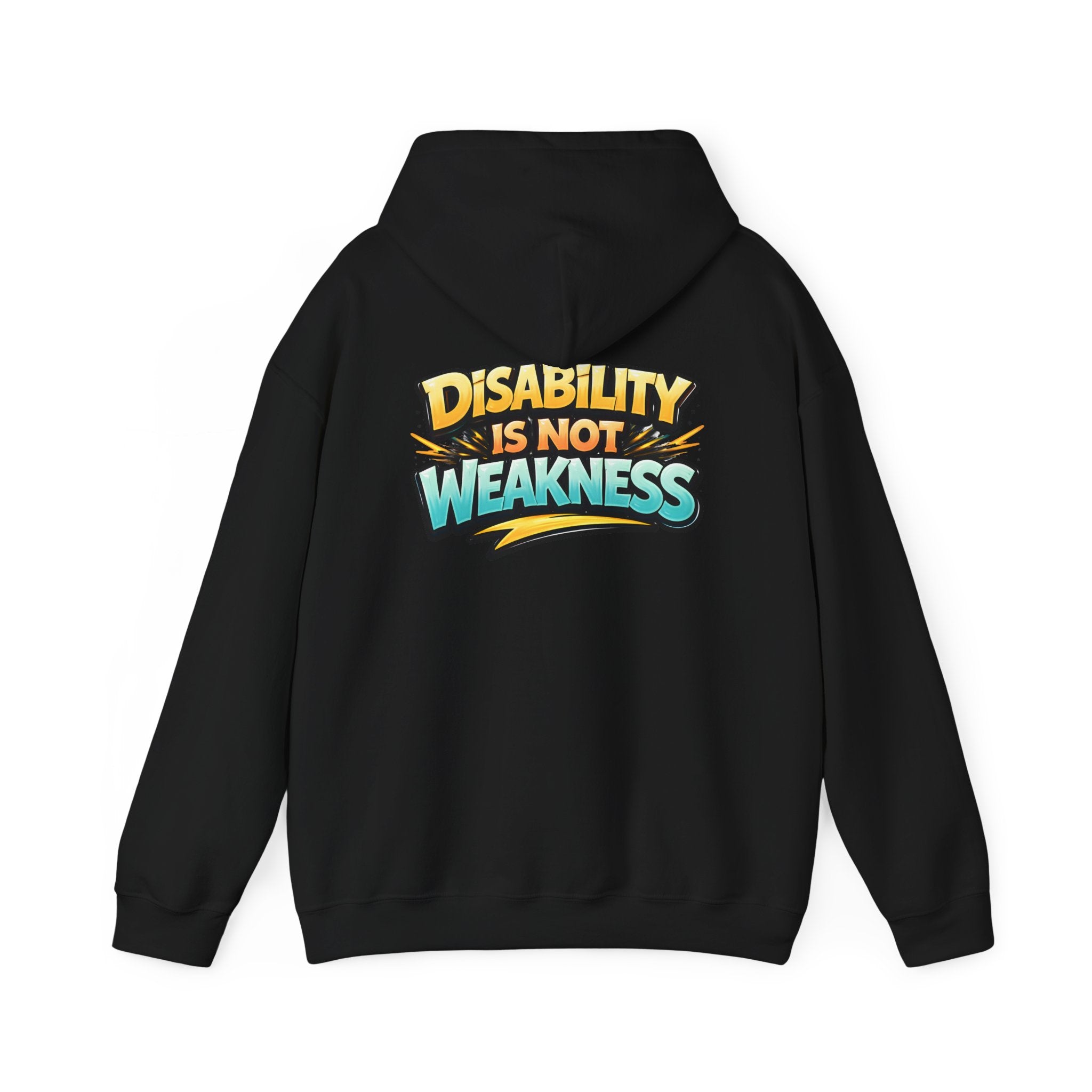 Disability Is Not Weakness Unisex Hoodie