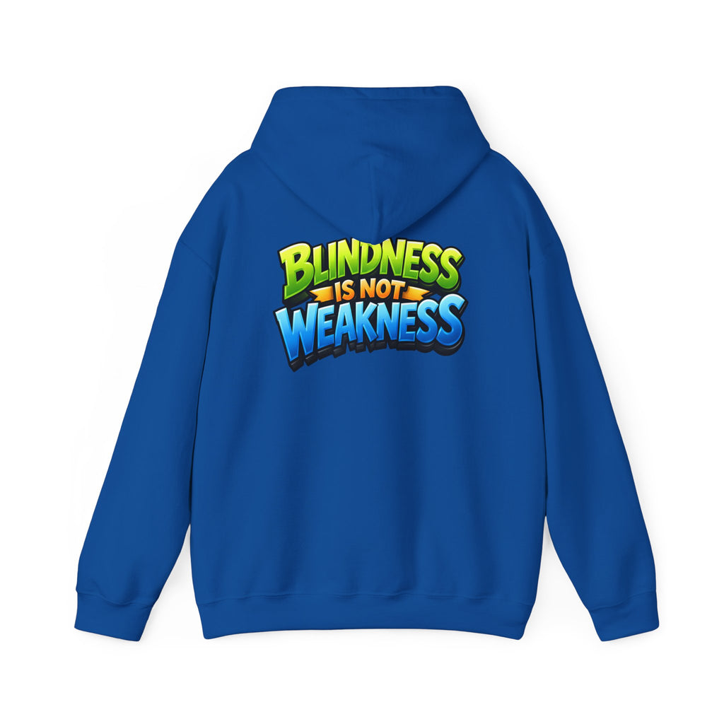 Blindness Is Not Weakness Unisex Hoodie