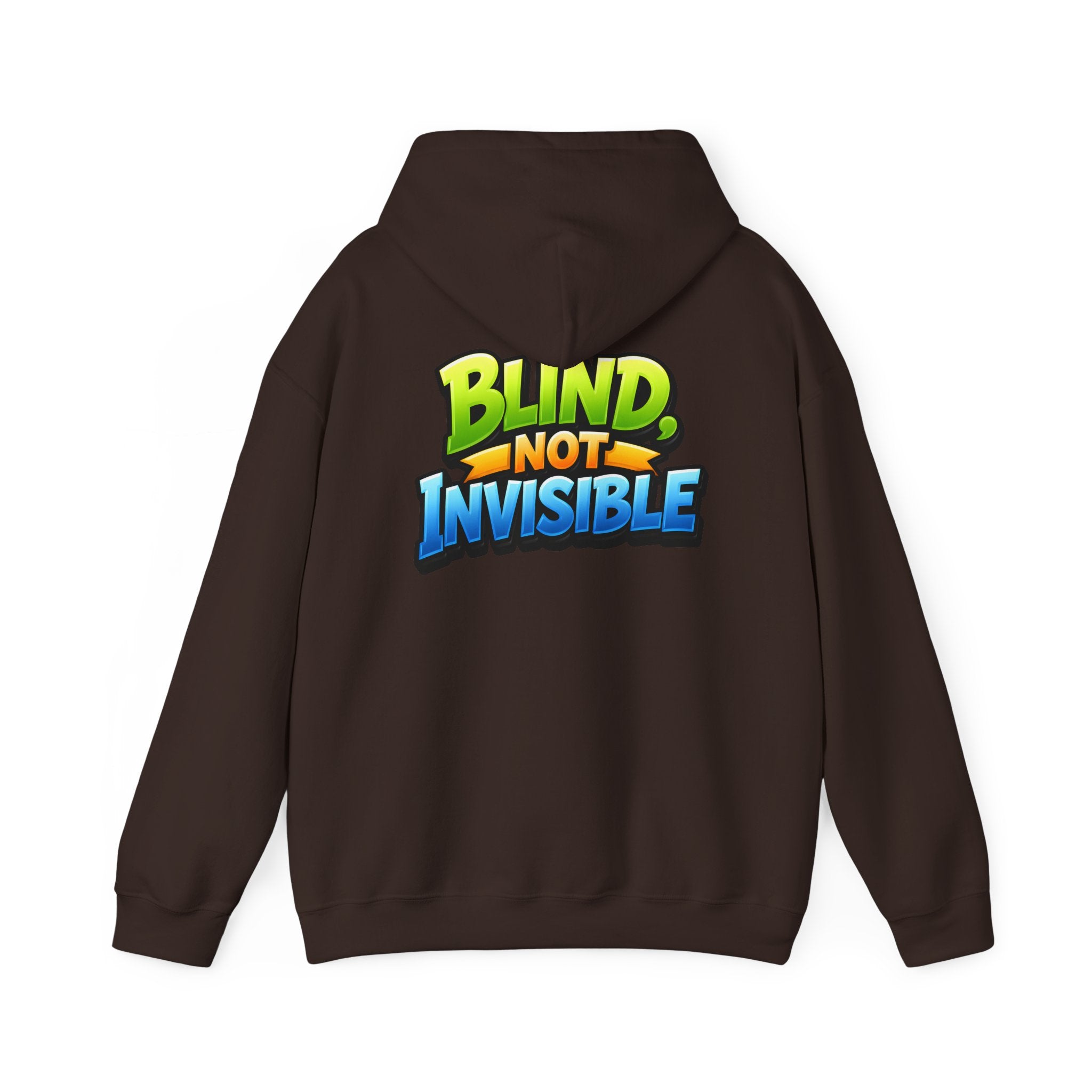 Blind Not Invisible Unisex Hooded Sweatshirt