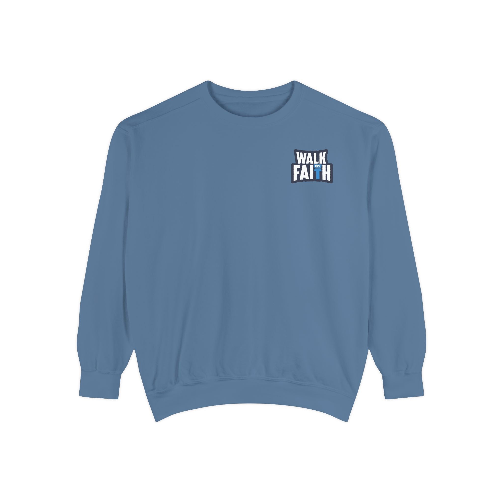 Walk By Faith Unisex Sweatshirt