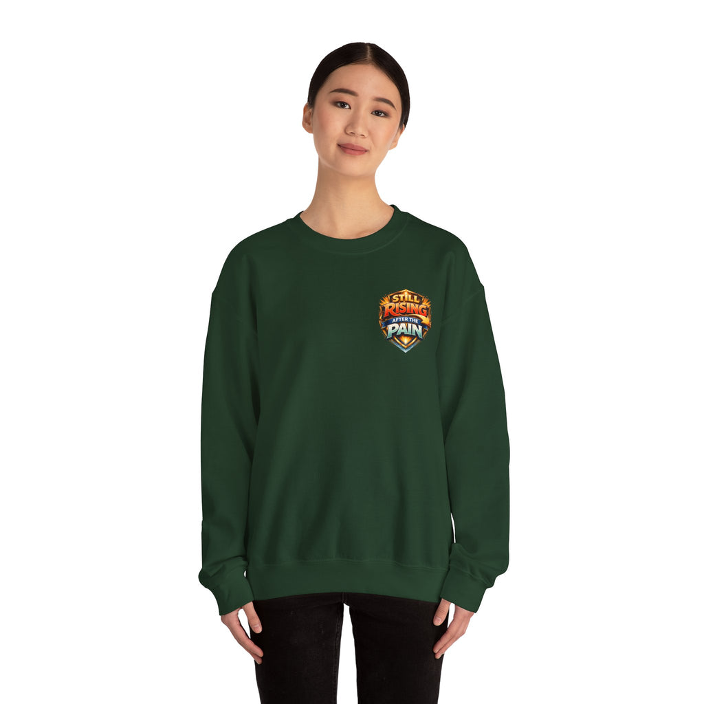 Still Rising After The Pain Unisex Sweatshirt