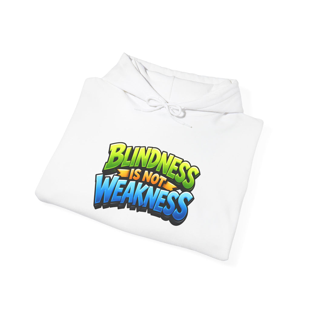 Blindness Is Not Weakness Unisex Hoodie