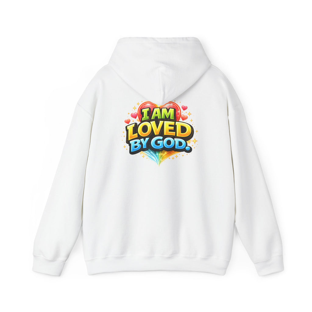 I Am Loved By God Unisex Hoodie