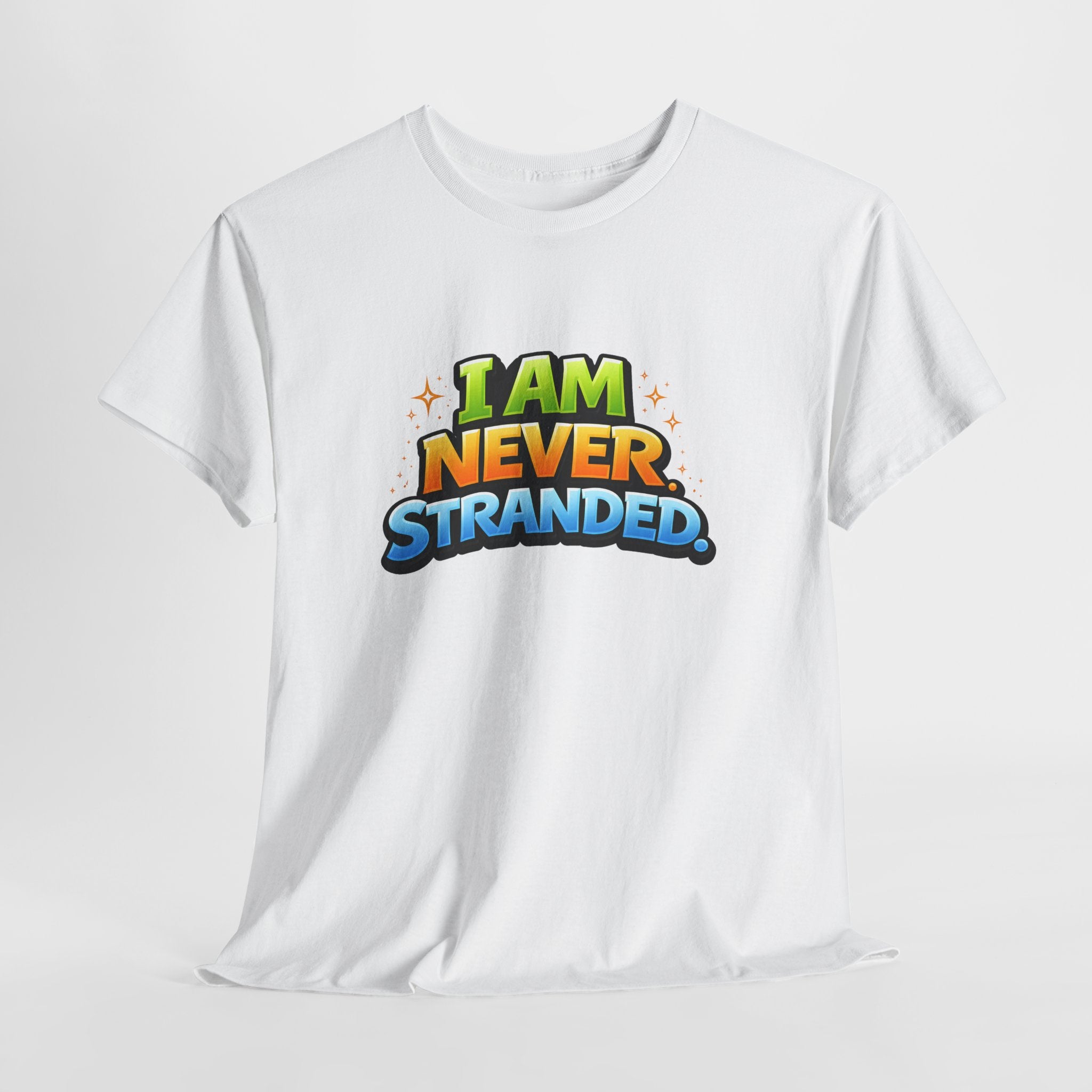 I Am Never Stranded Unisex Tee