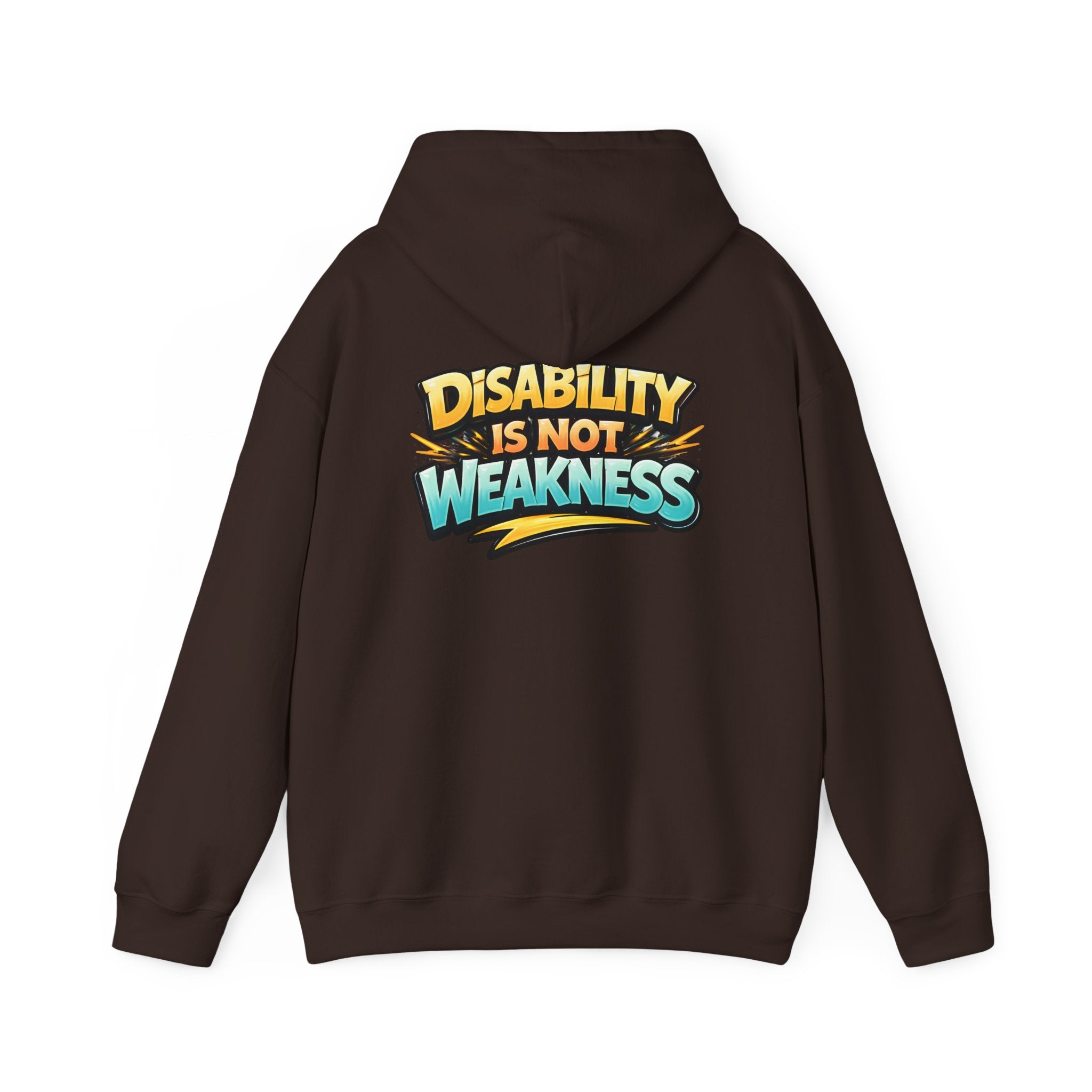 Disability Is Not Weakness Unisex Hoodie