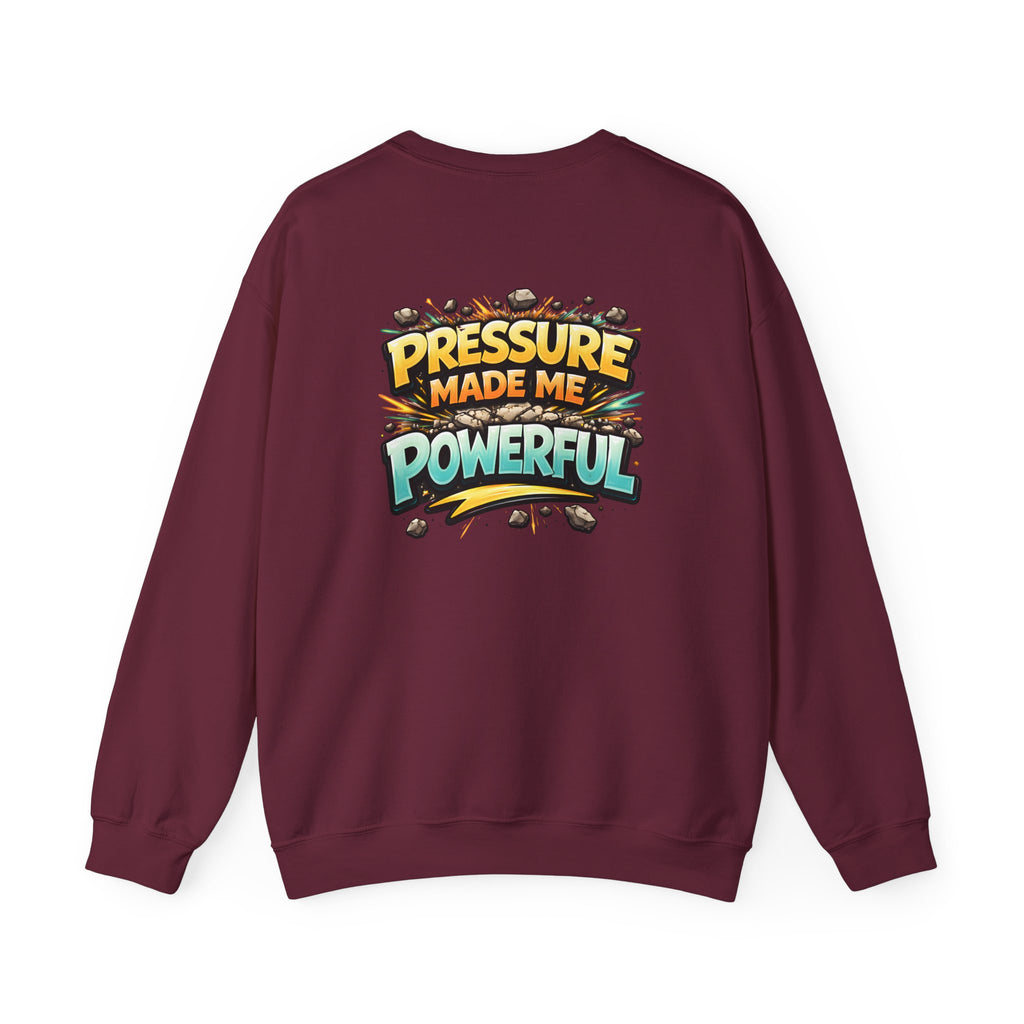 Pressure Made Me Powerful Unisex Sweatshirt