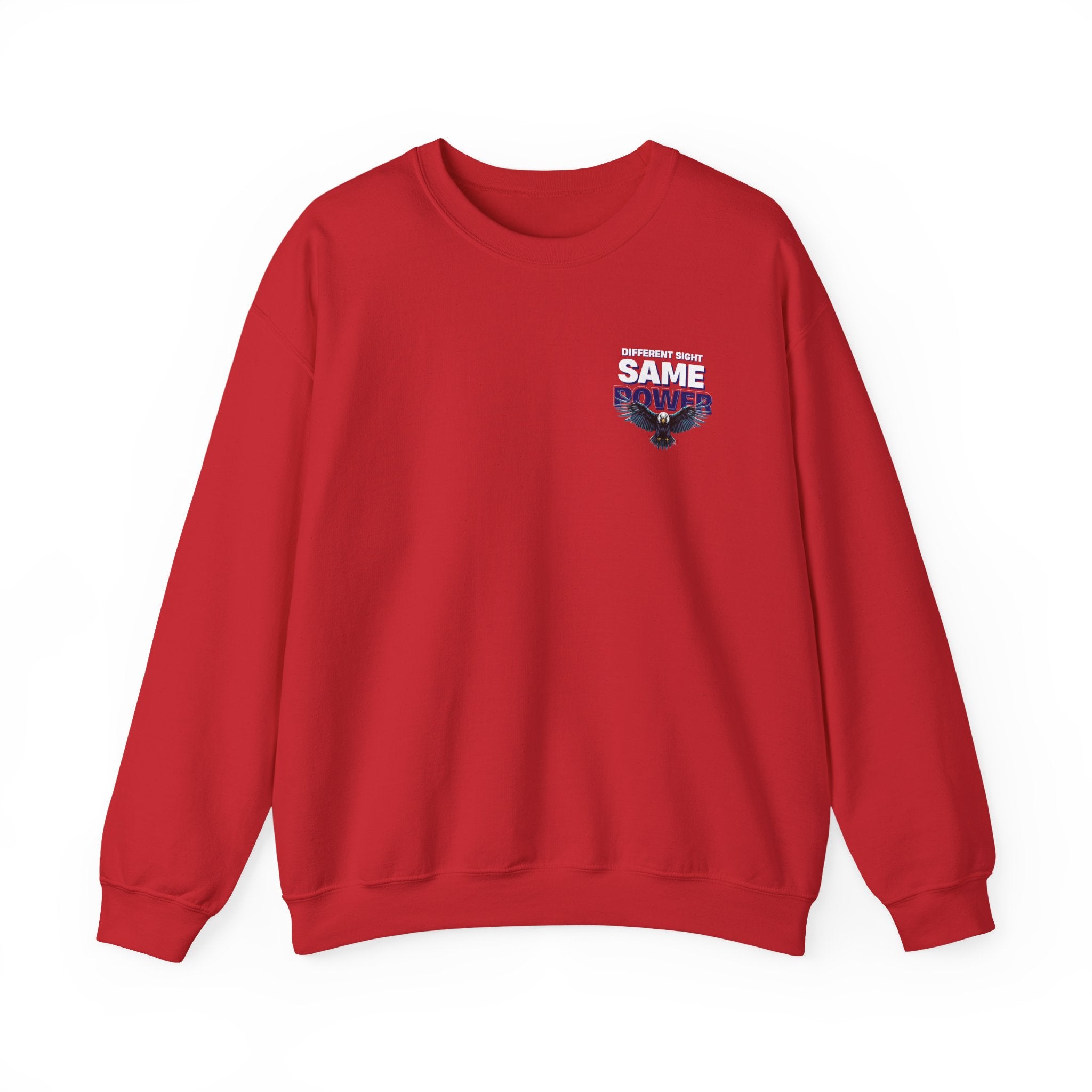 Different Sight Same Power Unisex Sweatshirt