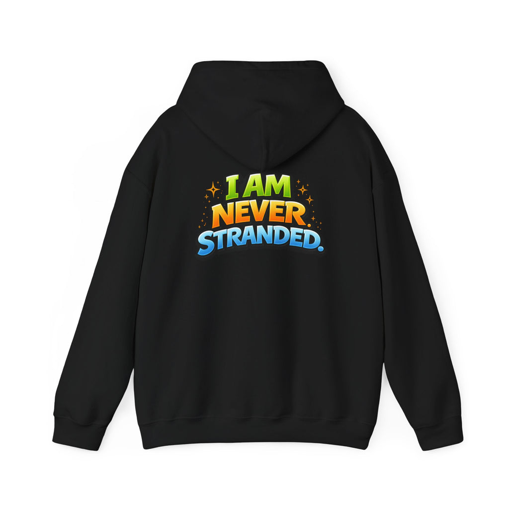 I Am Never Stranded Unisex Hoodie