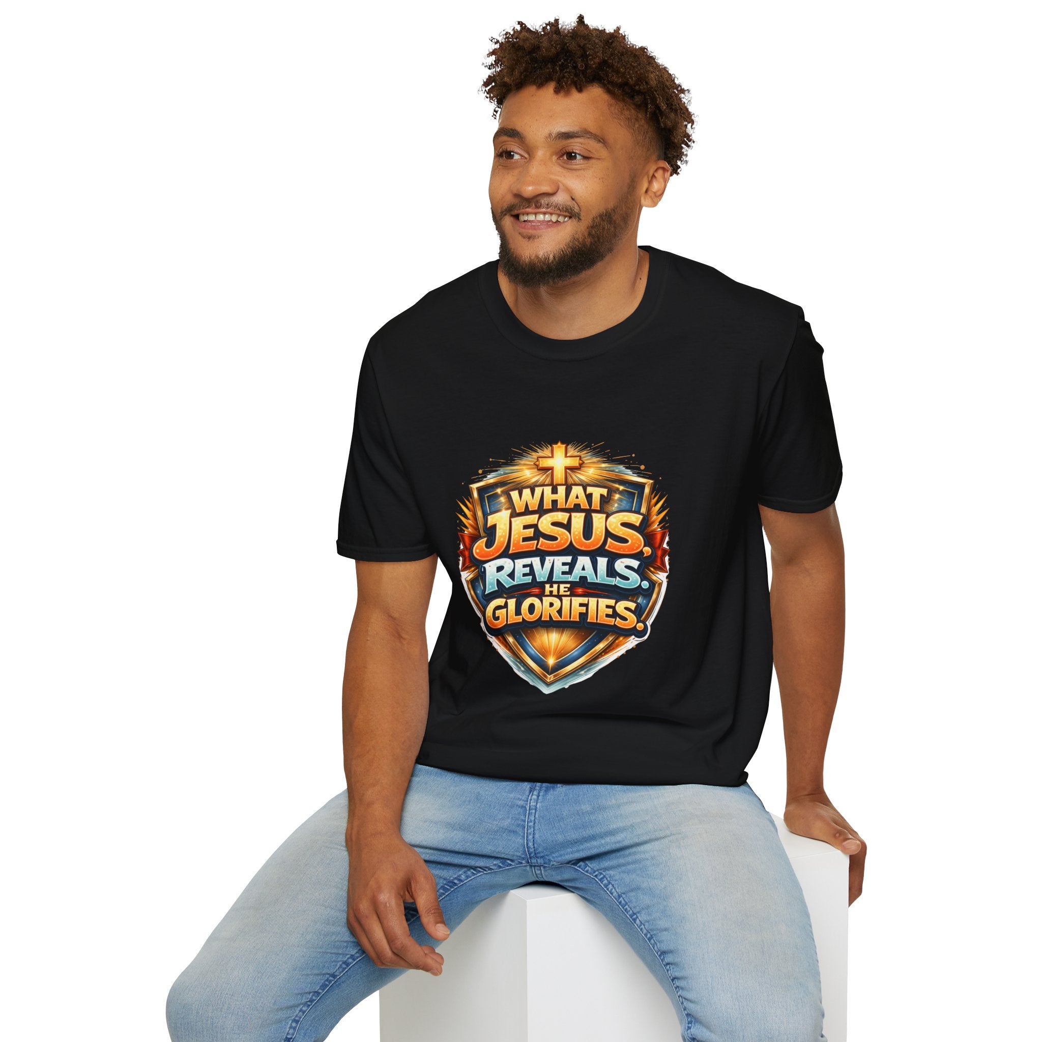 What Jesus Reveals, He Glorifies Unisex T-Shirt