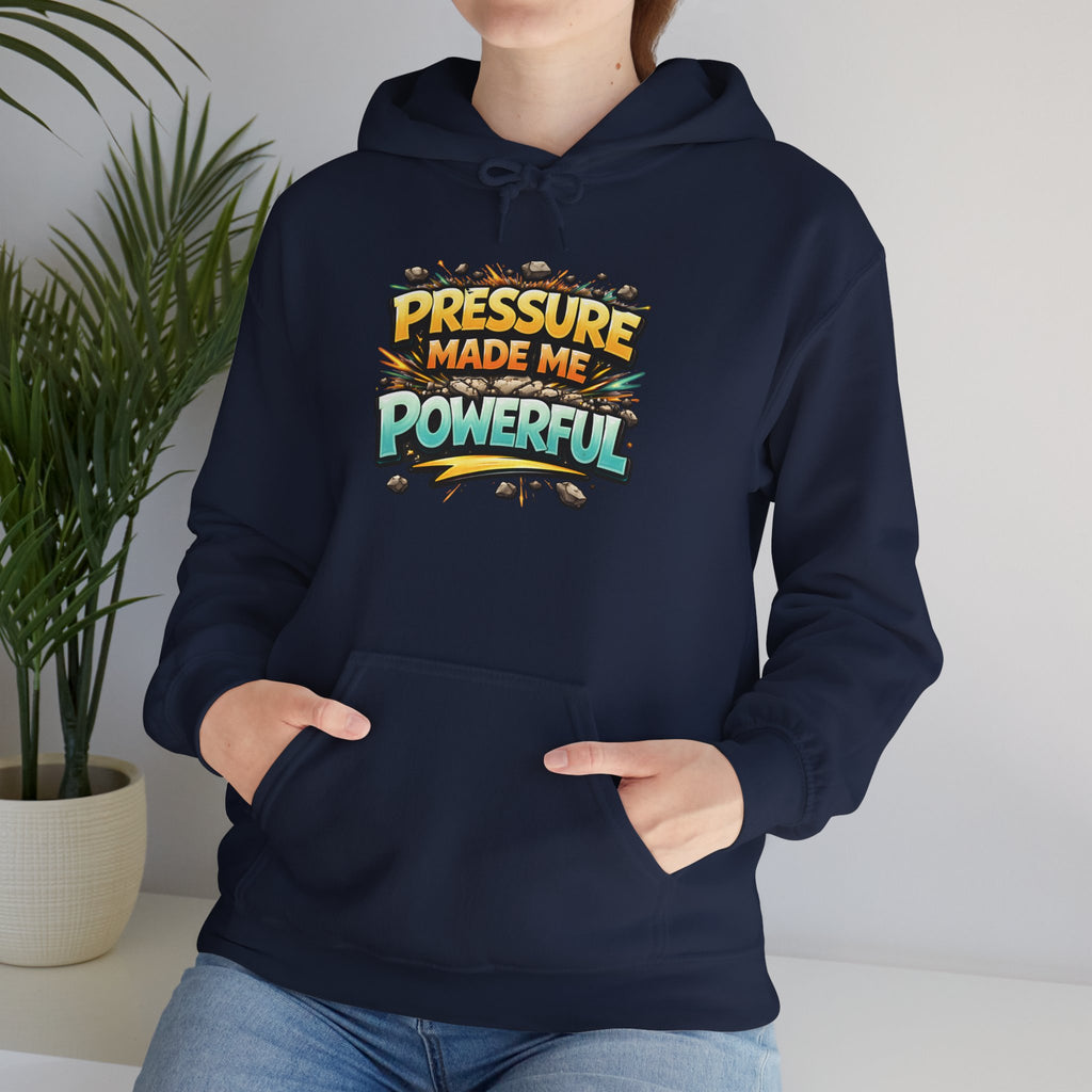 Pressure Made Me Powerful Unisex Hoodie