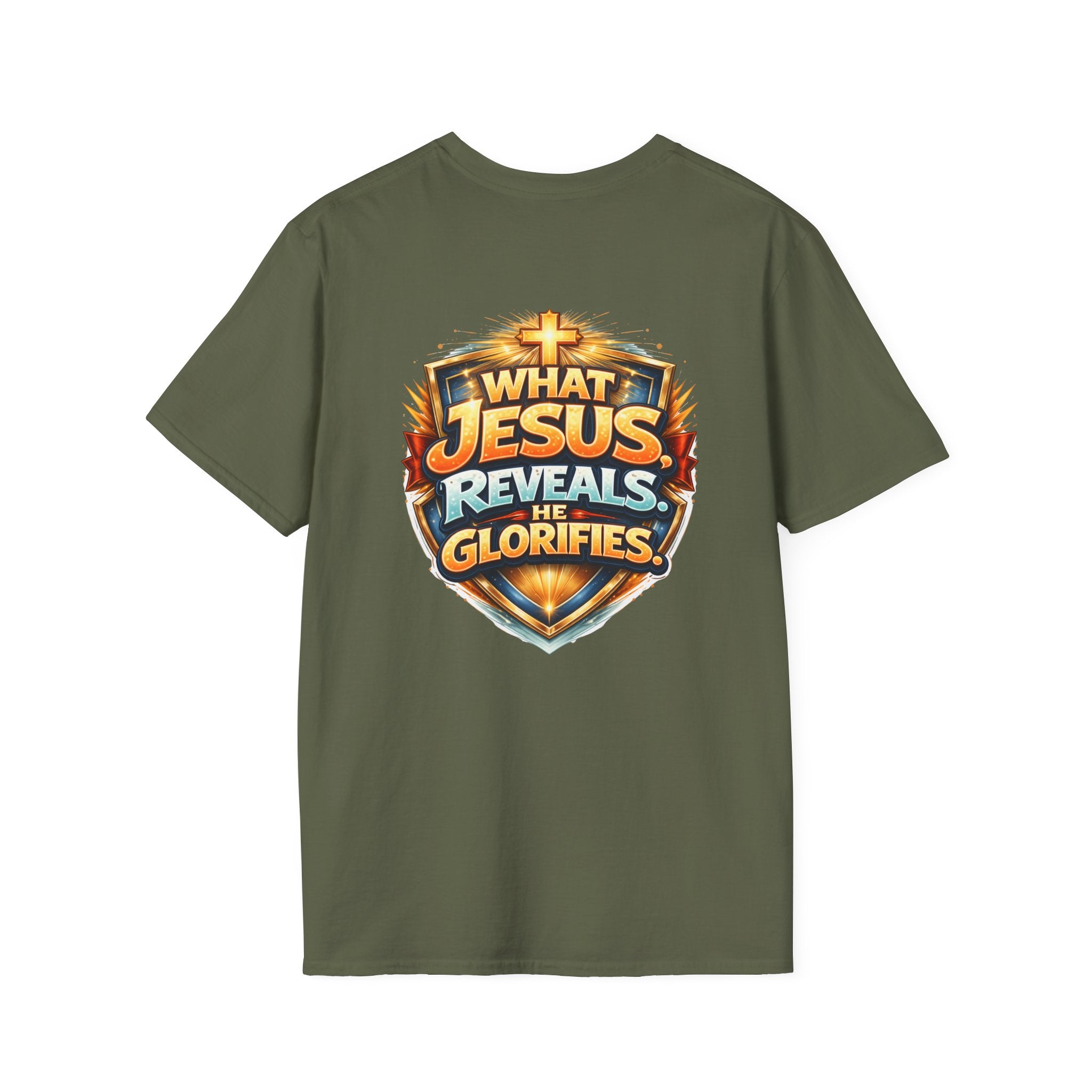 What Jesus Reveals, He Glorifies Unisex T-Shirt