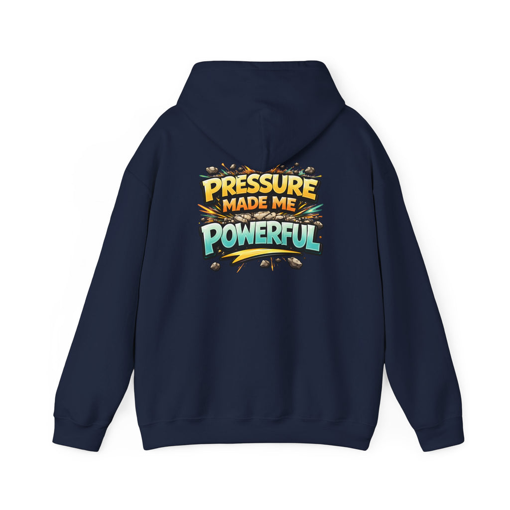 Pressure Made Me Powerful Unisex Hoodie