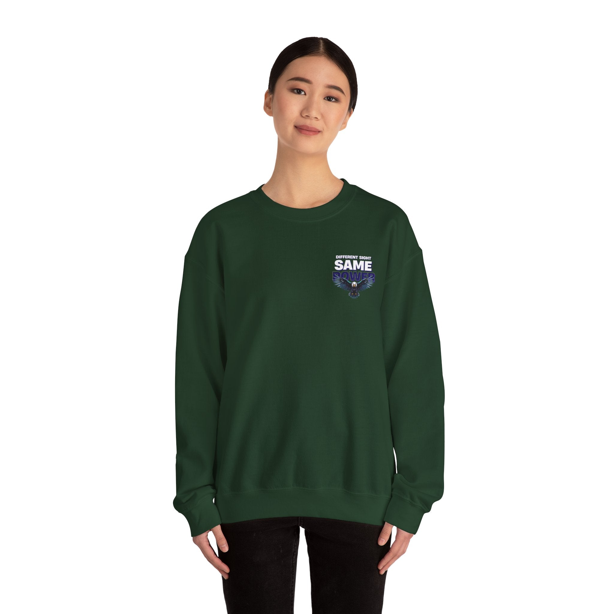 Different Sight Same Power Unisex Sweatshirt
