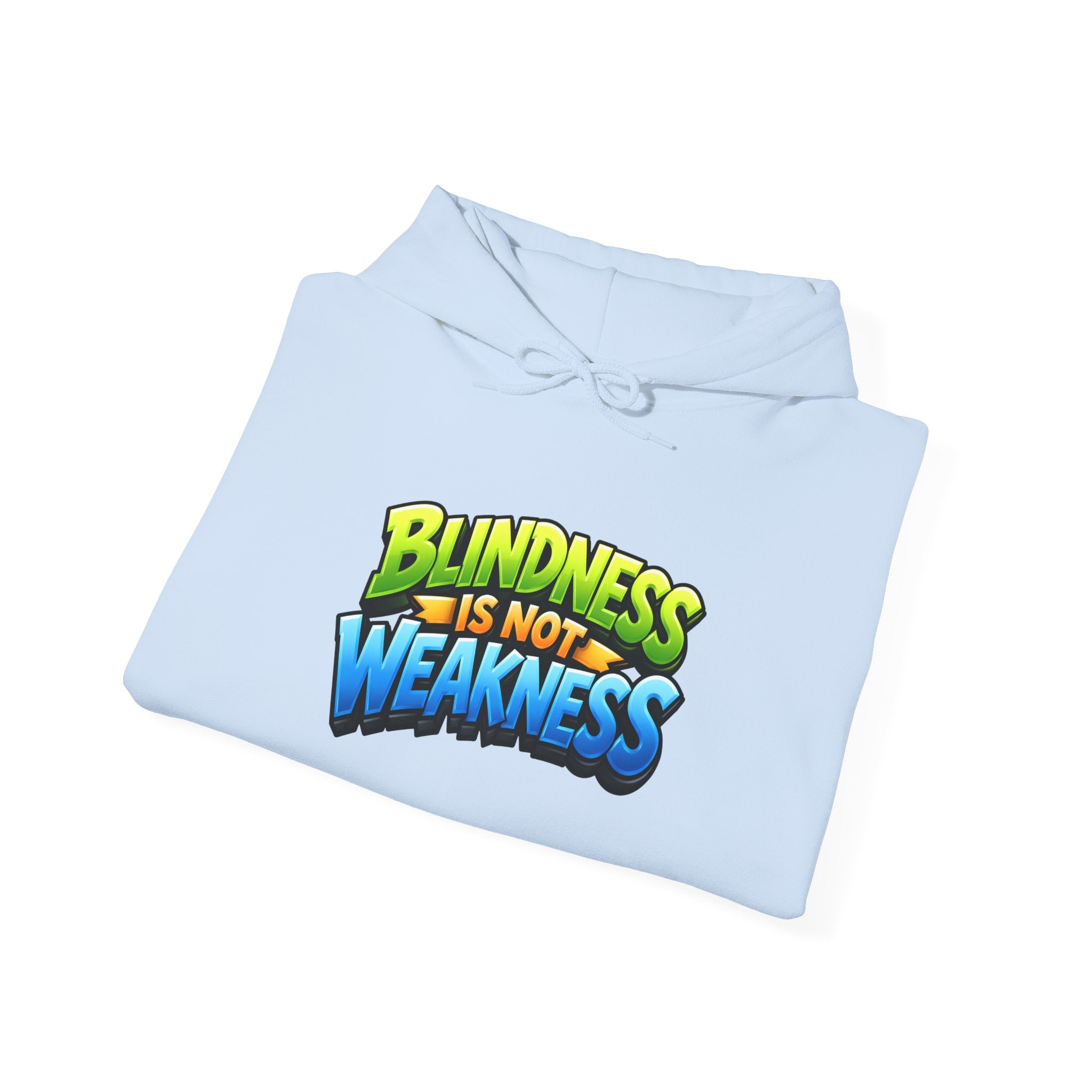 Blindness Is Not Weakness Unisex Hoodie