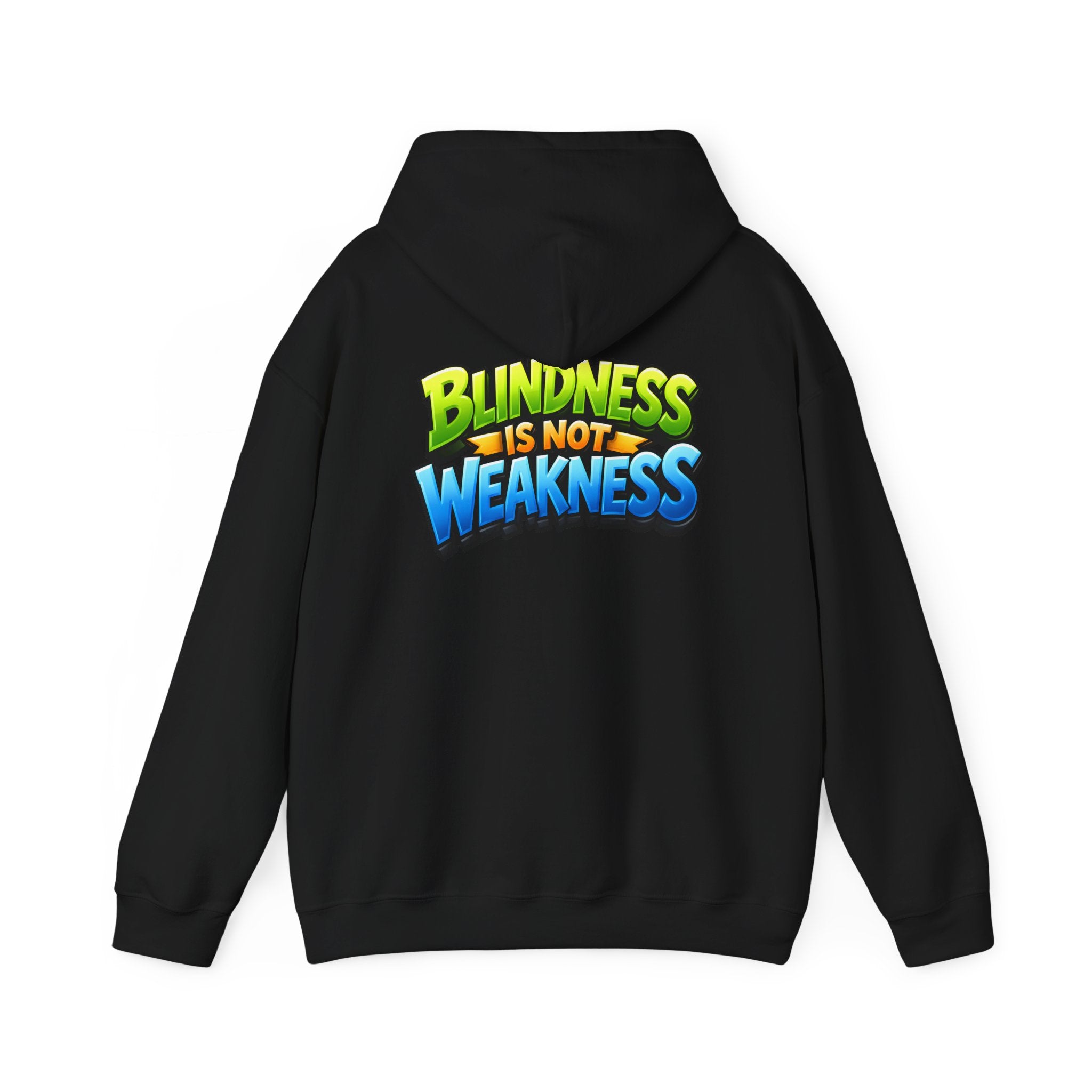Blindness Is Not Weakness Unisex Hoodie