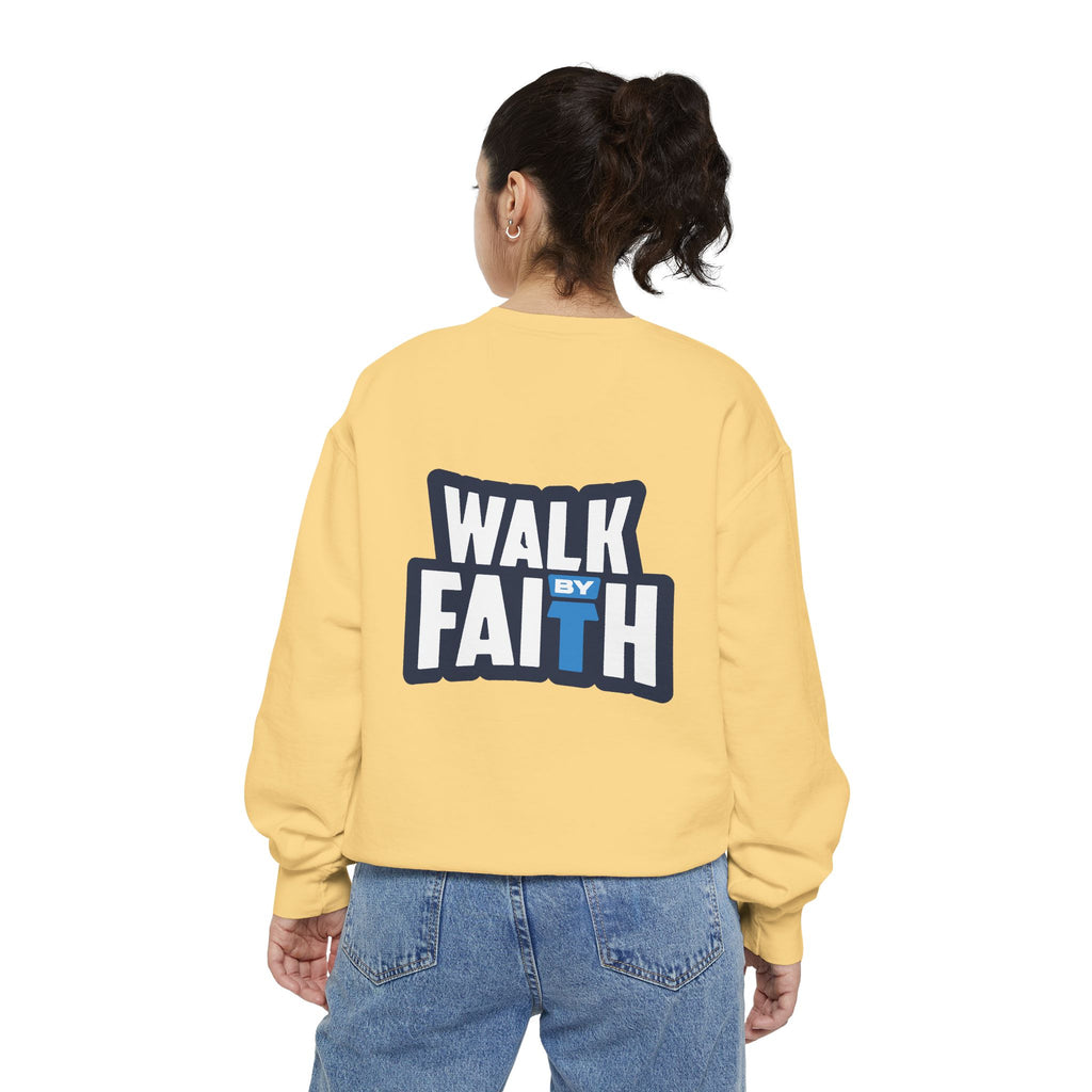 Walk By Faith Unisex Sweatshirt