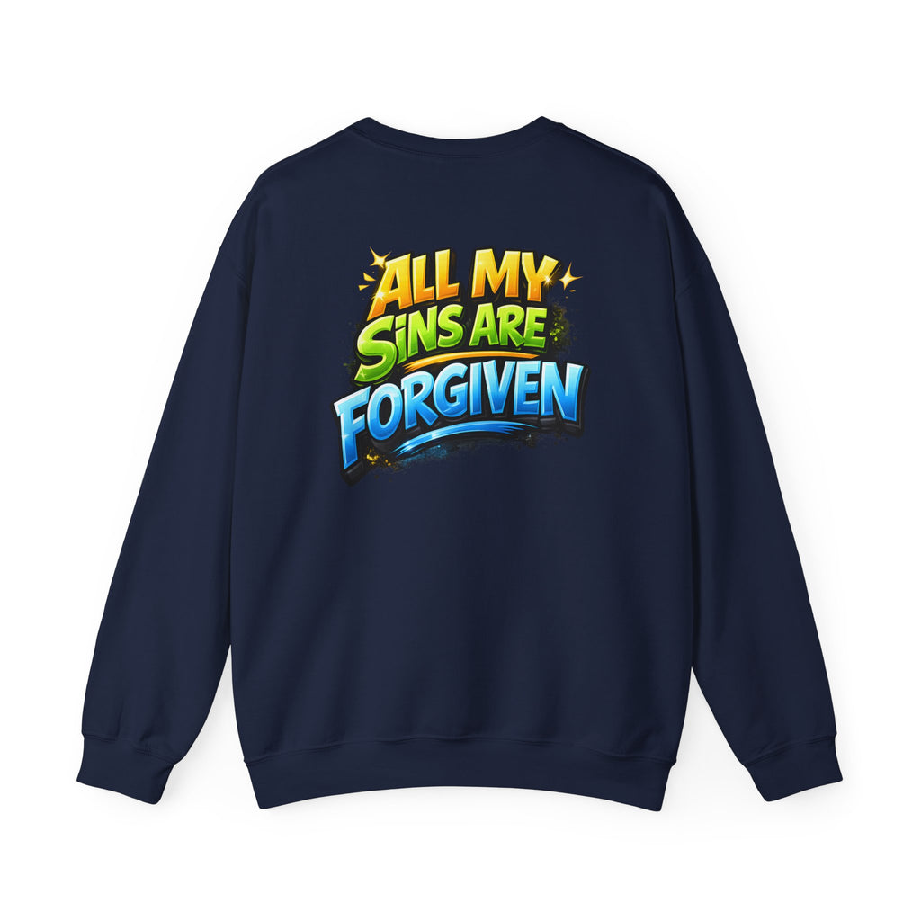 All My Sins Are Forgiven Unisex Sweatshirt