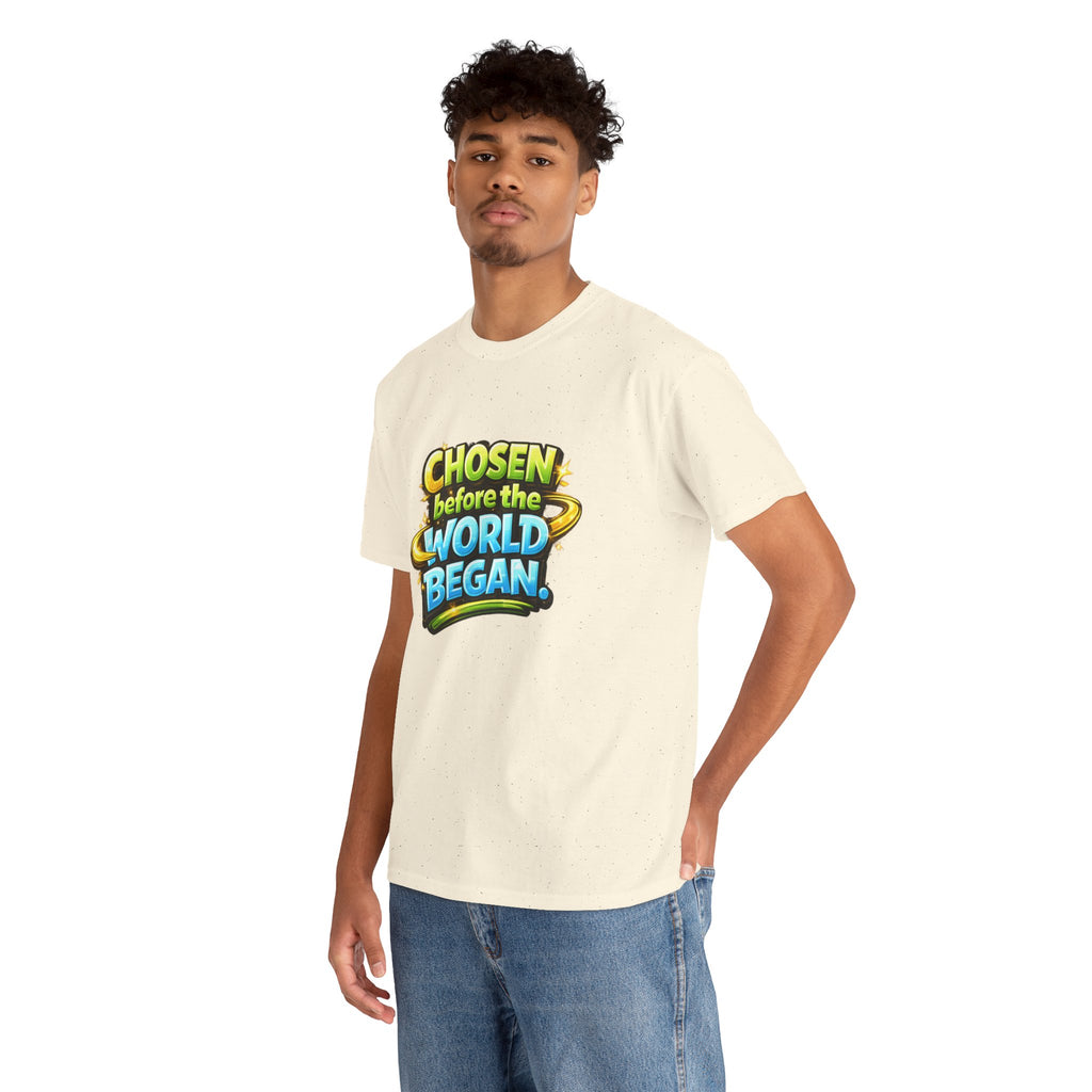 Chosen Before The World Began Unisex Tee