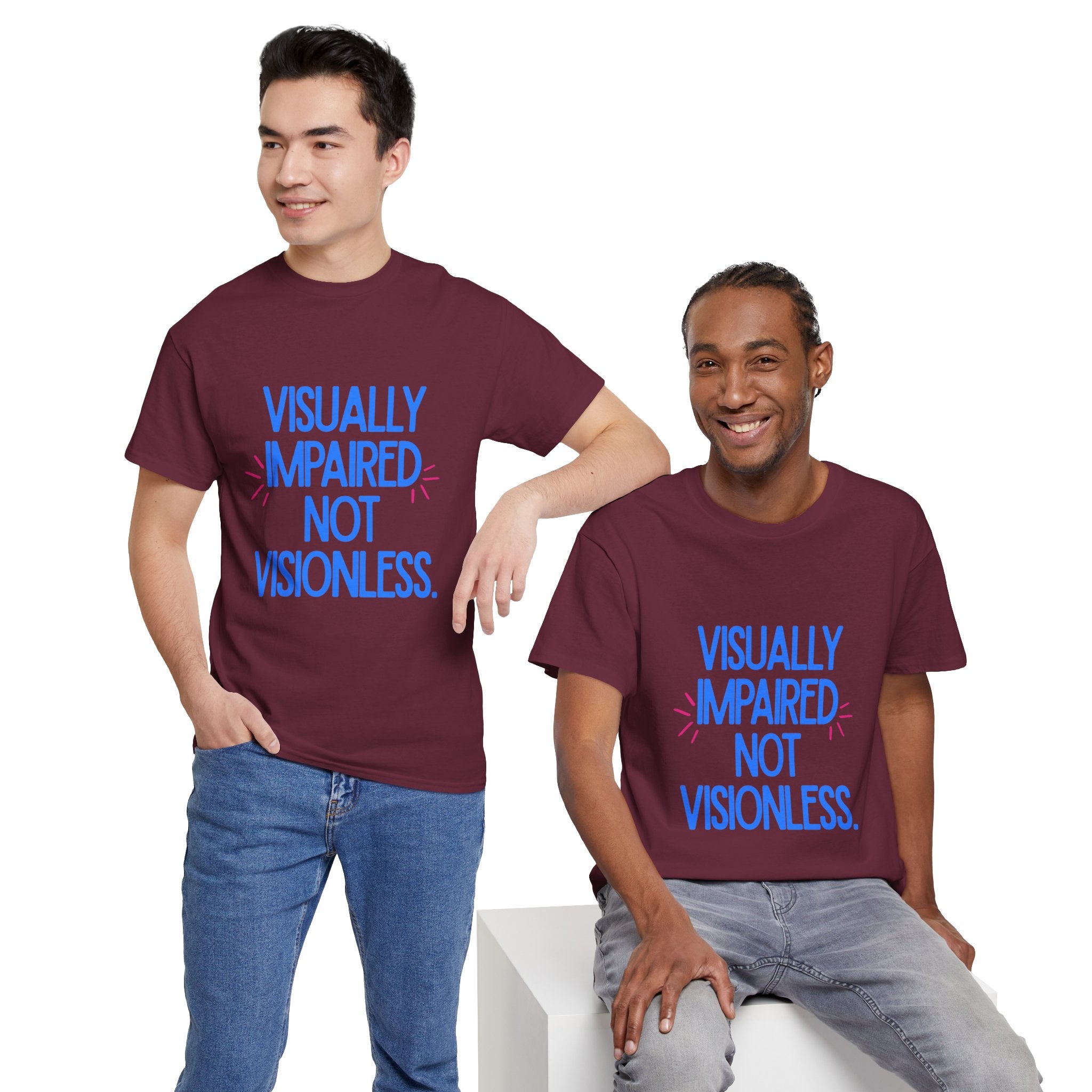 Visually Impaired Not Visionless Unisex Tee
