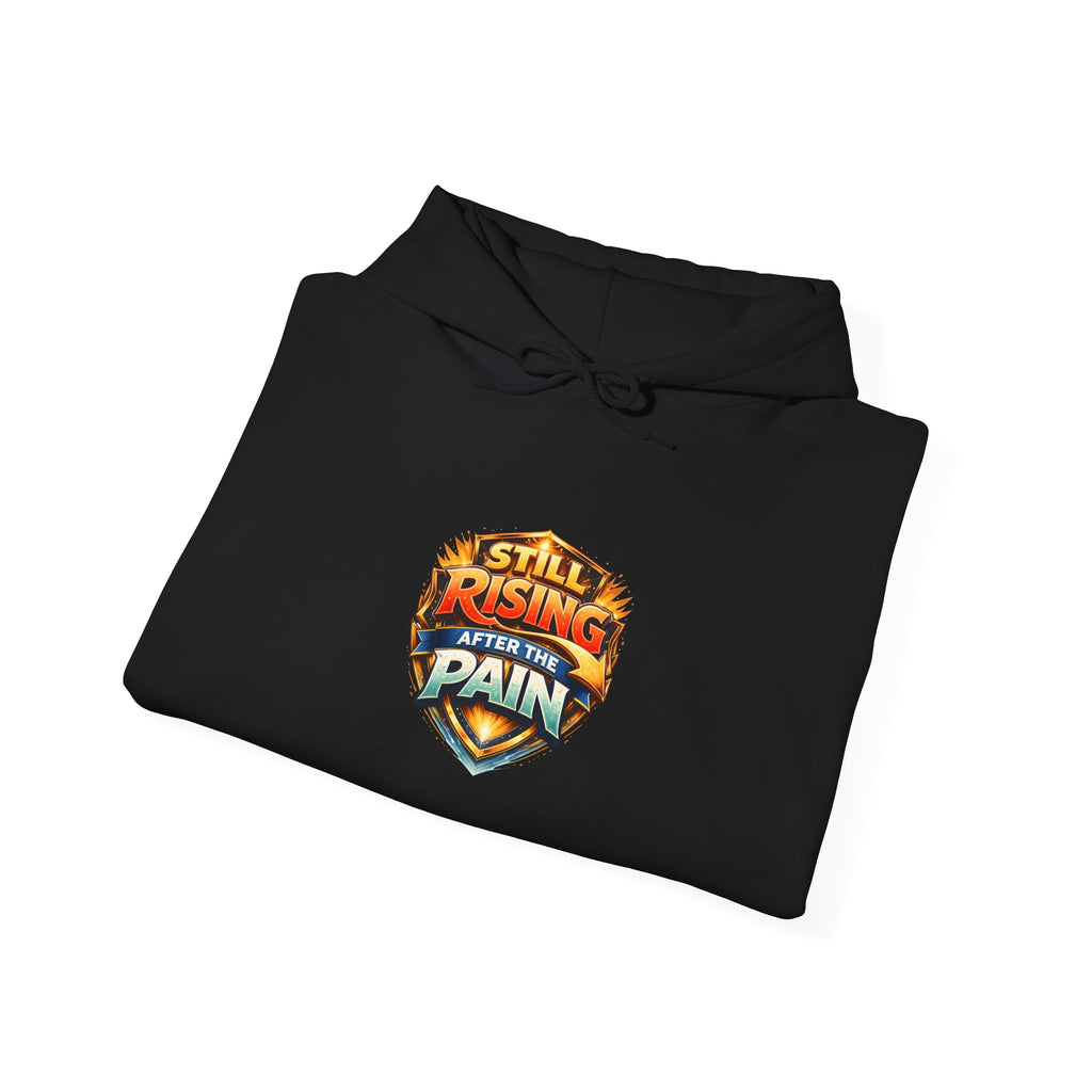 Still Rising After The Pain Unisex Hoodie