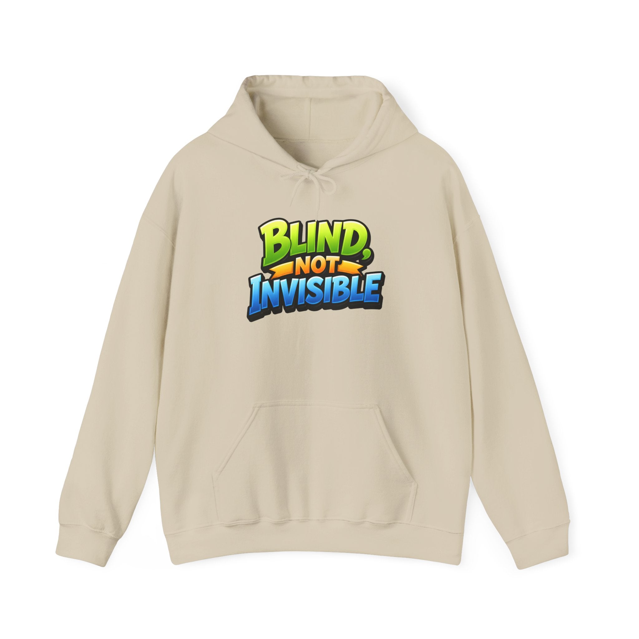 Blind Not Invisible Unisex Hooded Sweatshirt