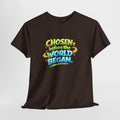 Chosen Before The World Began Unisex Tee