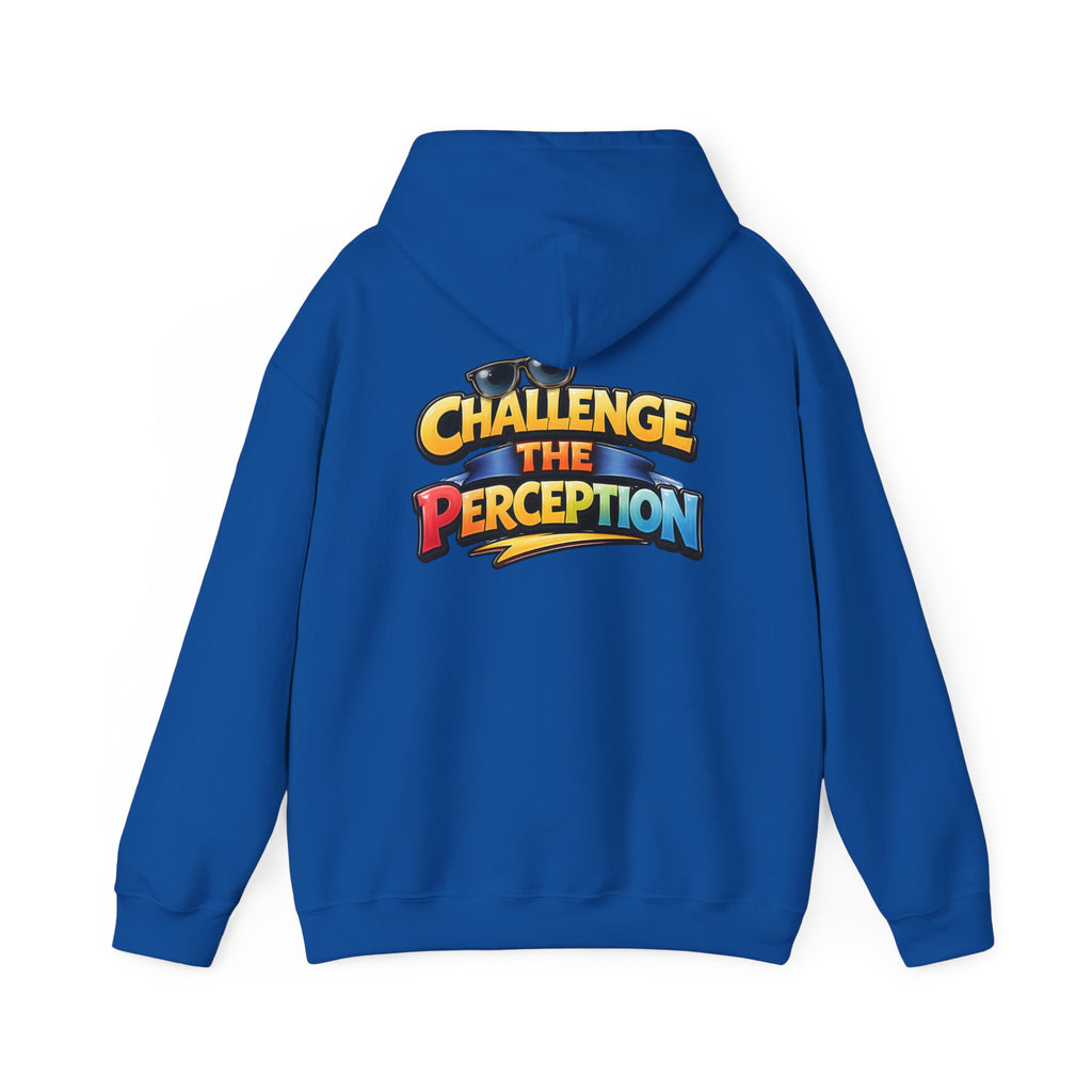 Challenge The Perception Unisex Hooded Hoodie