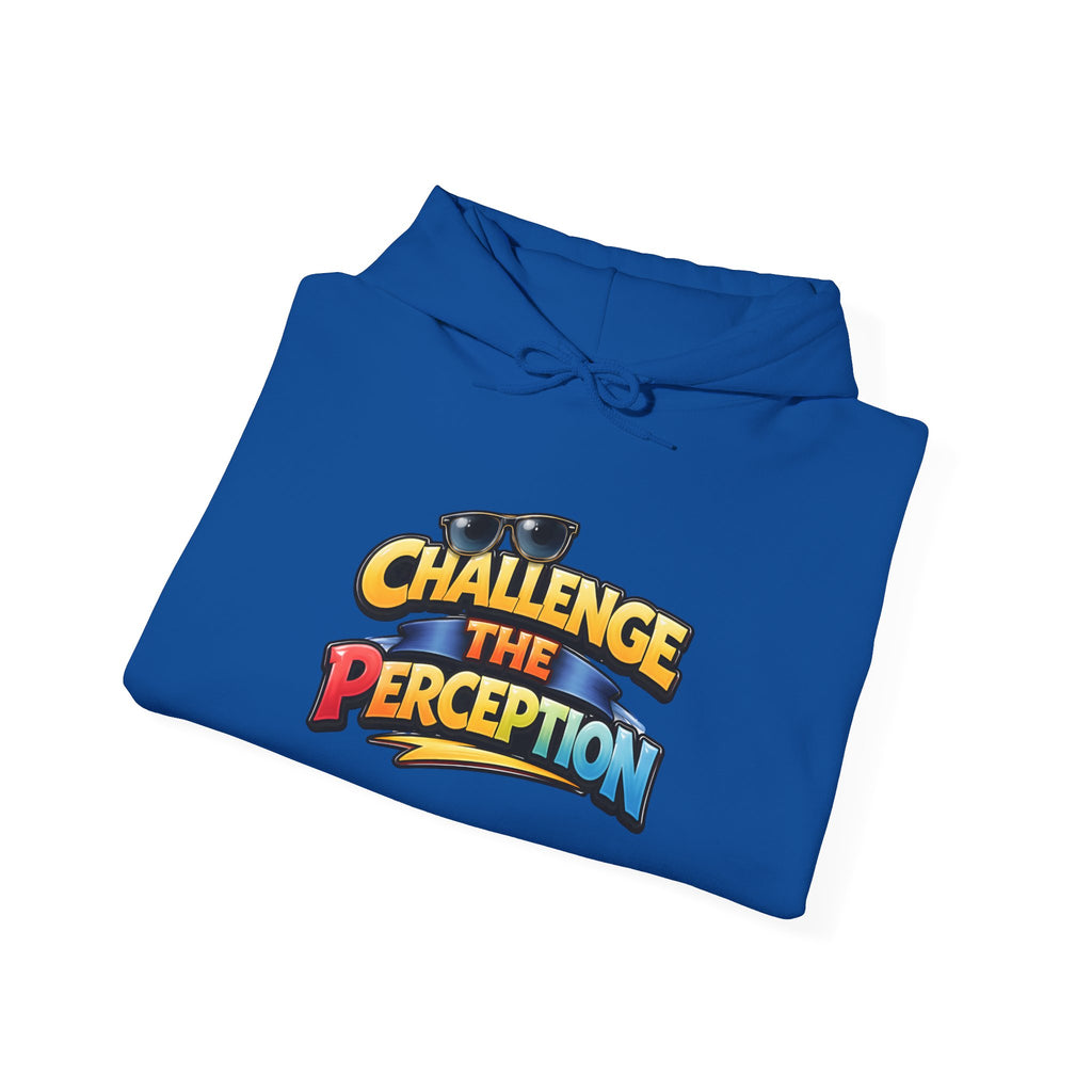 Challenge The Perception Unisex Hooded Hoodie