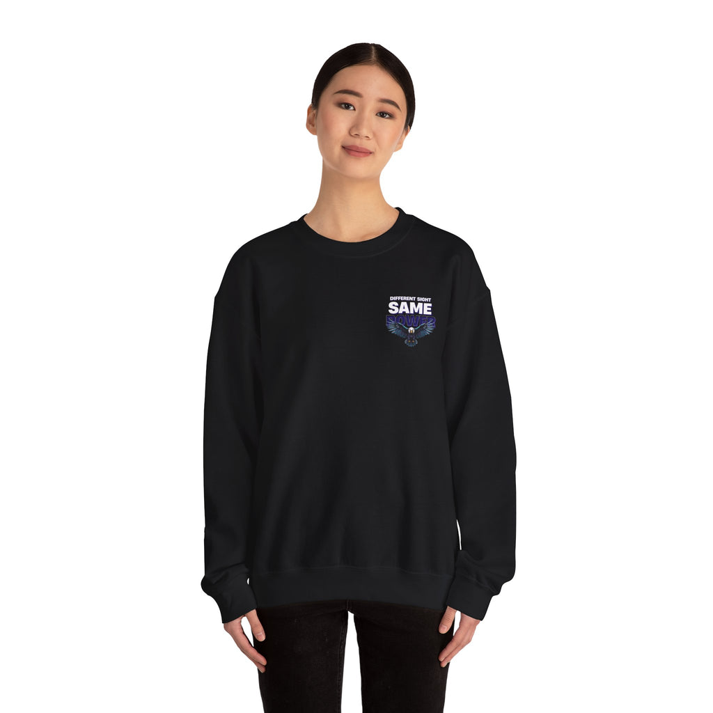 Different Sight Same Power Unisex Sweatshirt