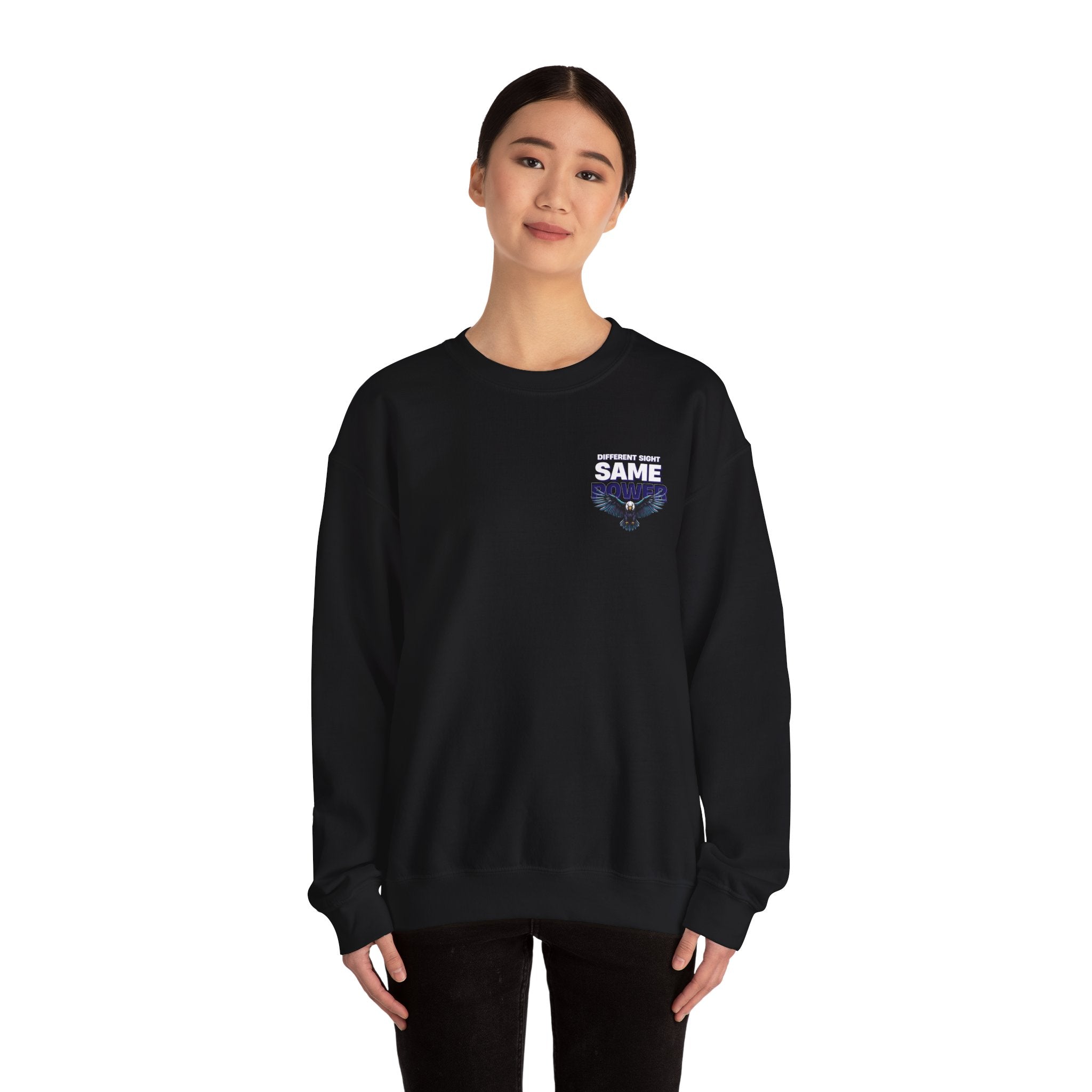 Different Sight Same Power Unisex Sweatshirt
