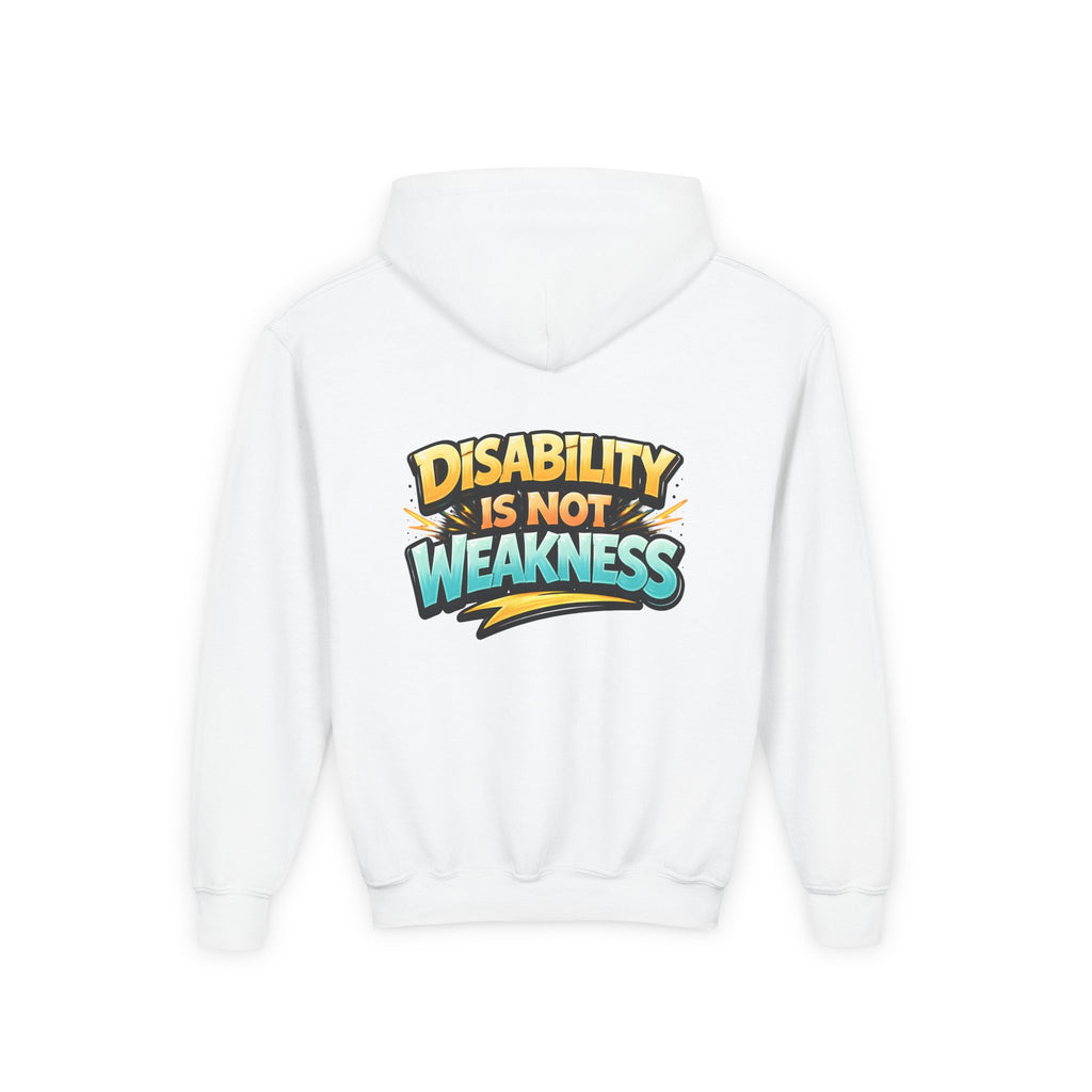 Disability Is Not Weakness Hooded Sweatshirt