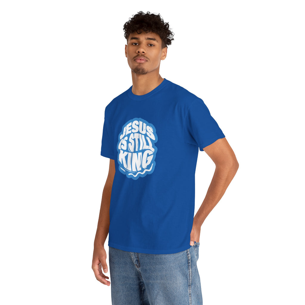 Jesus Is Still King Unisex Tee