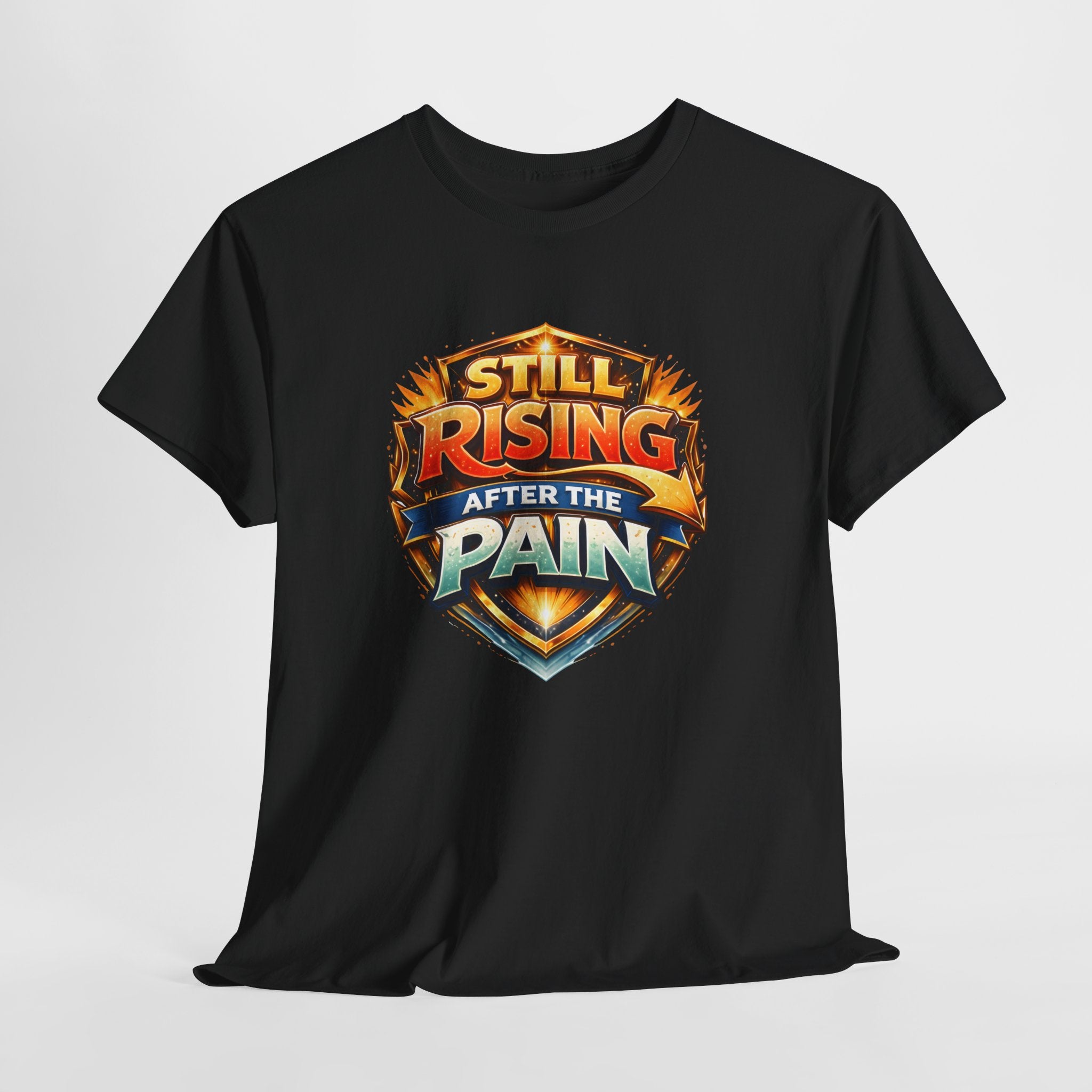 Still Rising After The Pain Unisex Tee